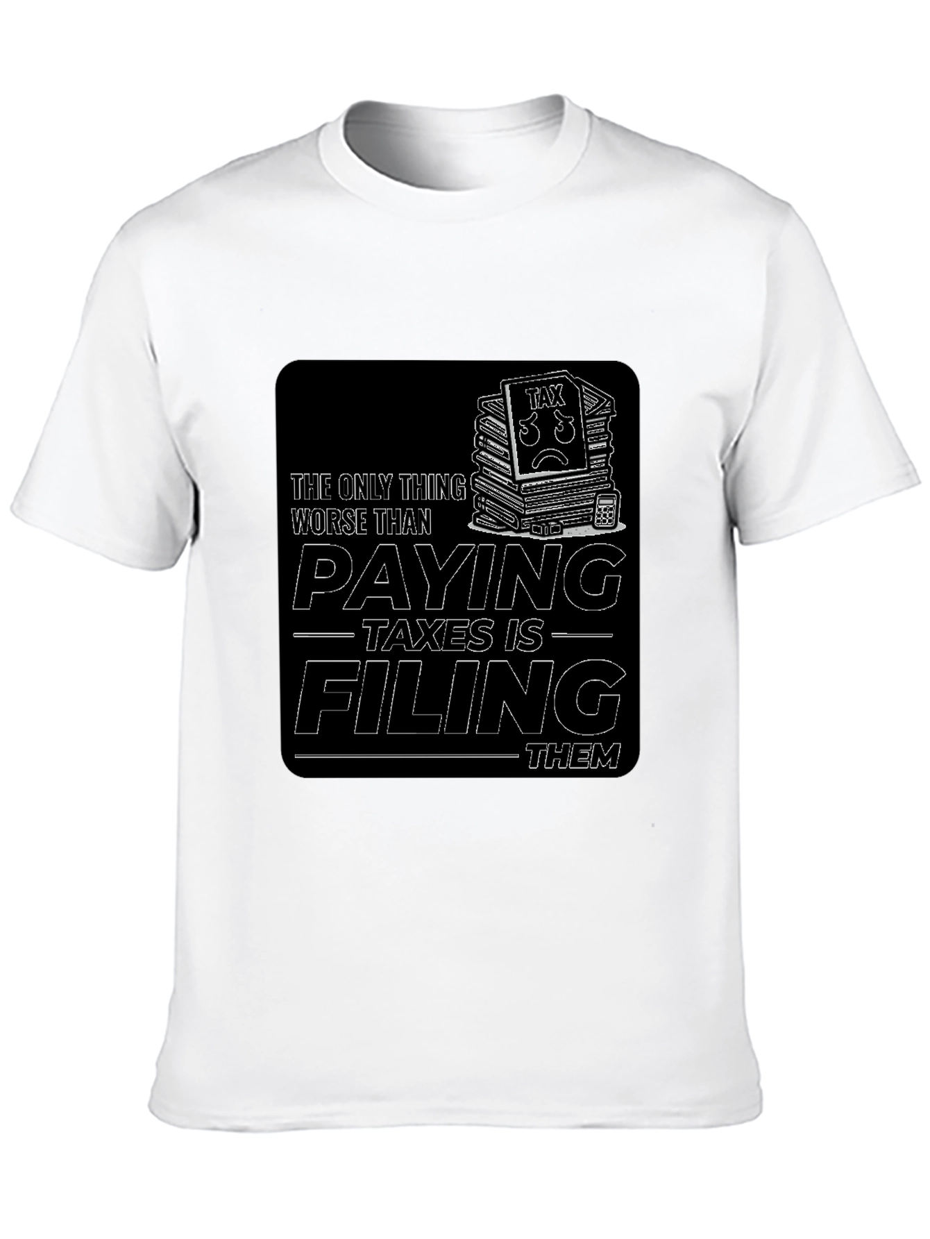 Black Funny Tax Season T-Shirt Filing Taxes Graphic Tee view 10