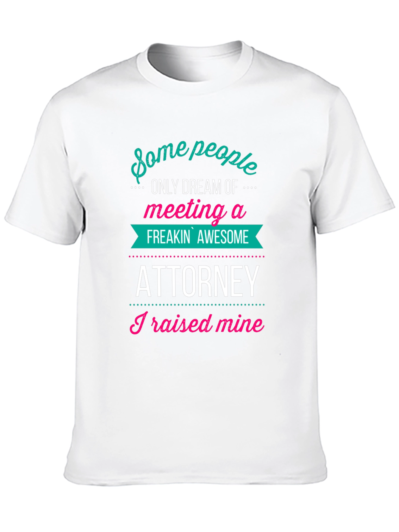 Black Awesome Attorney Tee - I Raised Mine! view 10