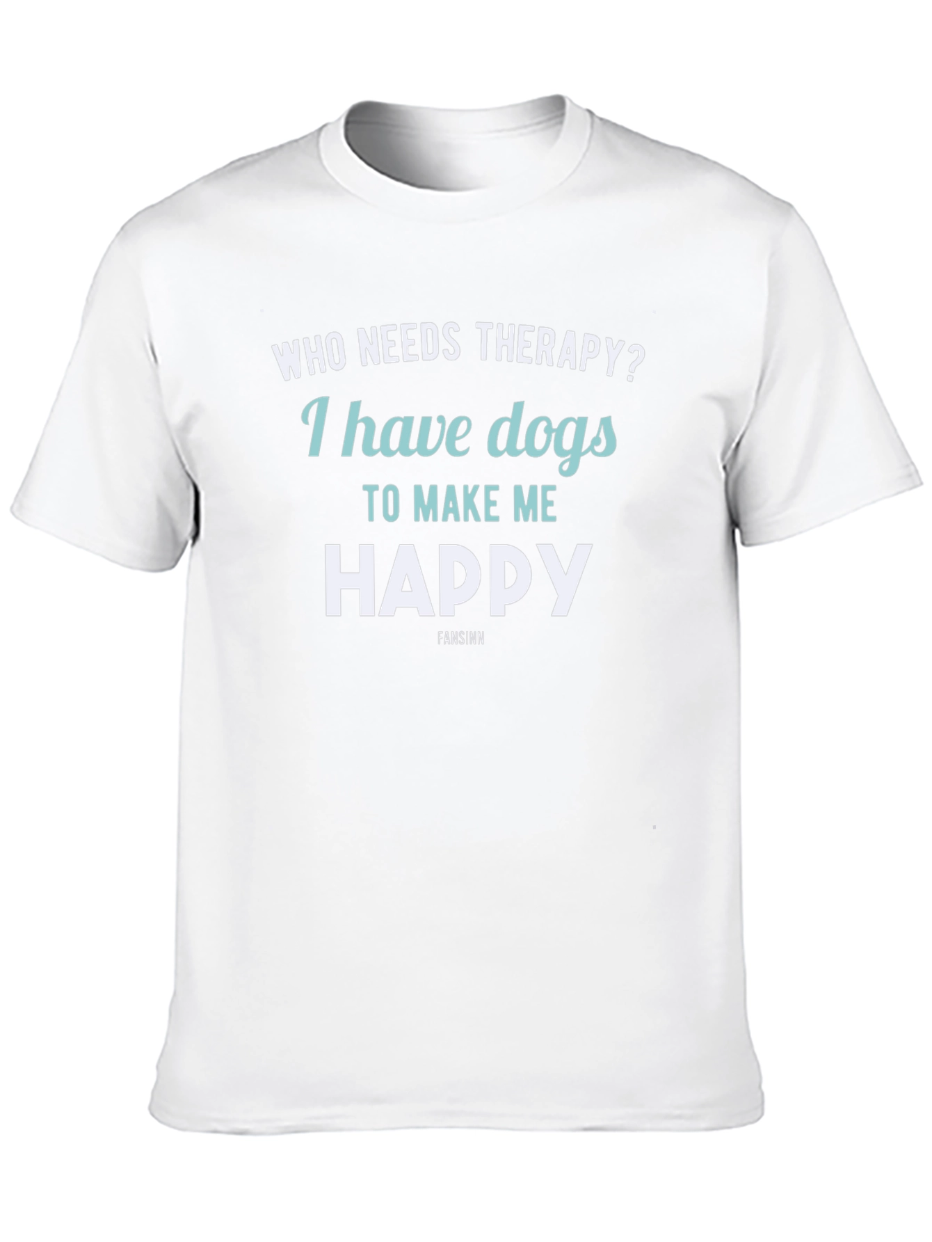 Black Dog Therapy T-Shirt: I Have Dogs to Make Me Happy view 10