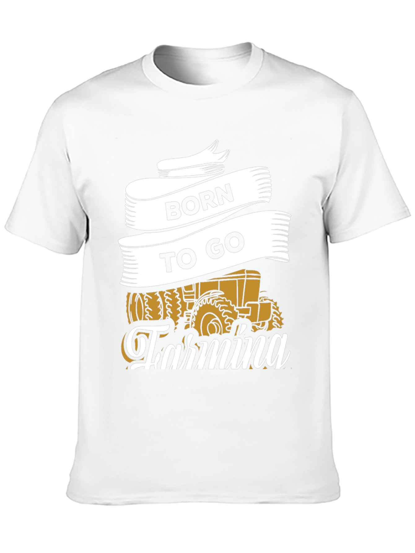 Born to Go Farming T-Shirt -  Tractor Graphic Tee - 10