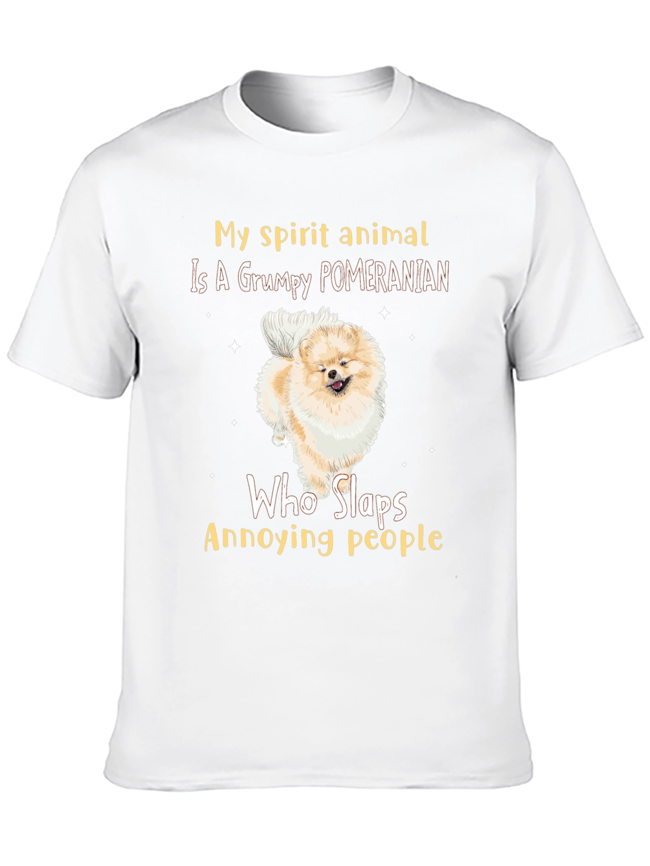 Grumpy Pomeranian Slaps People T-Shirt - 10