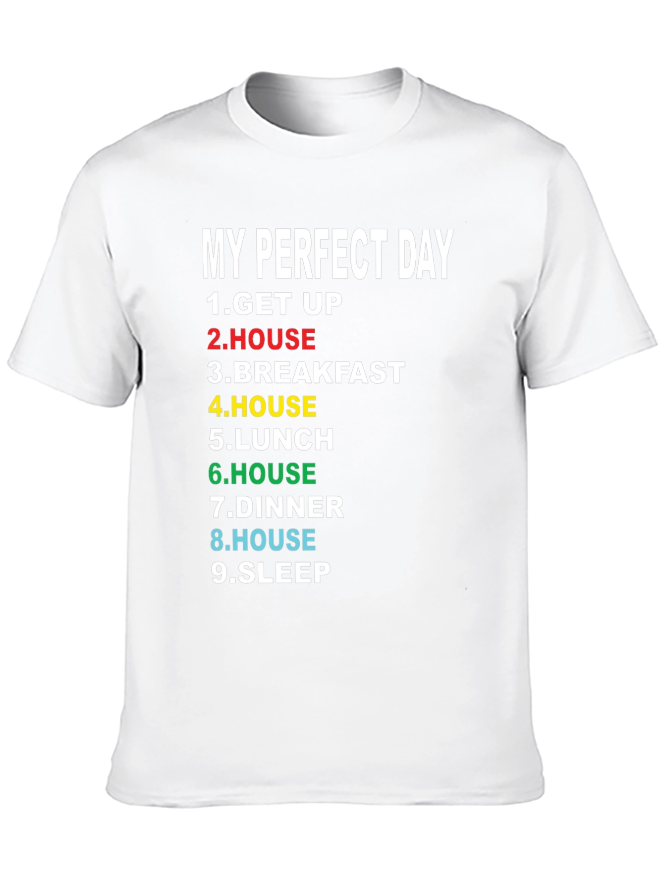 Black My Perfect Day T-Shirt - Funny Graphic Tee view 10