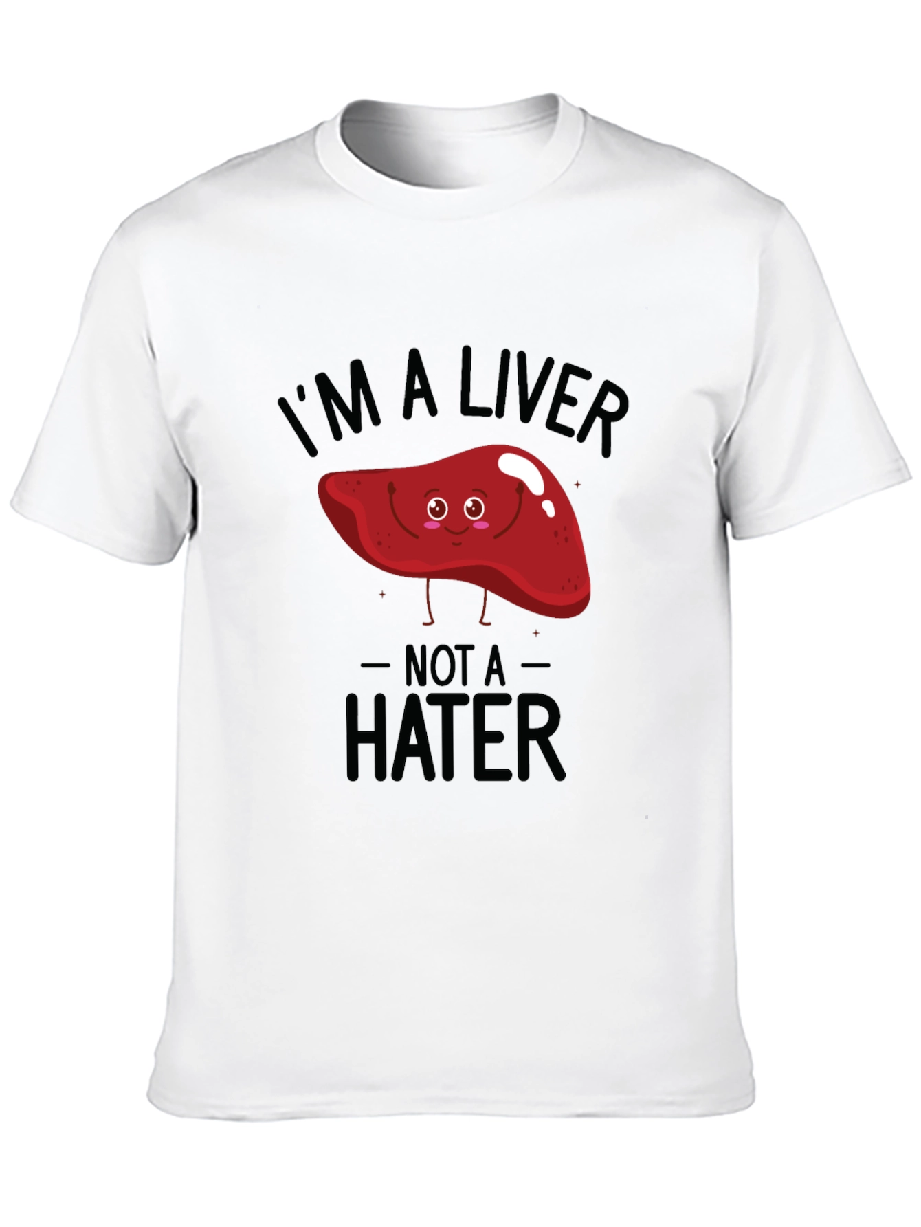 Black I'm A Liver Not A Hater Black T-Shirt view 10