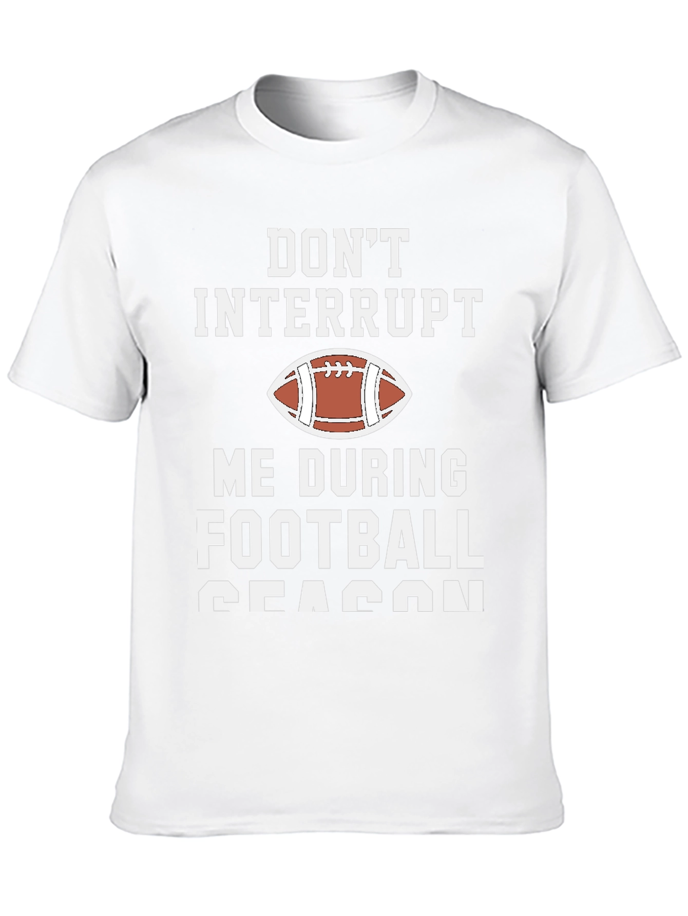 Black Don't Interrupt Football Season Graphic T-Shirt view 10