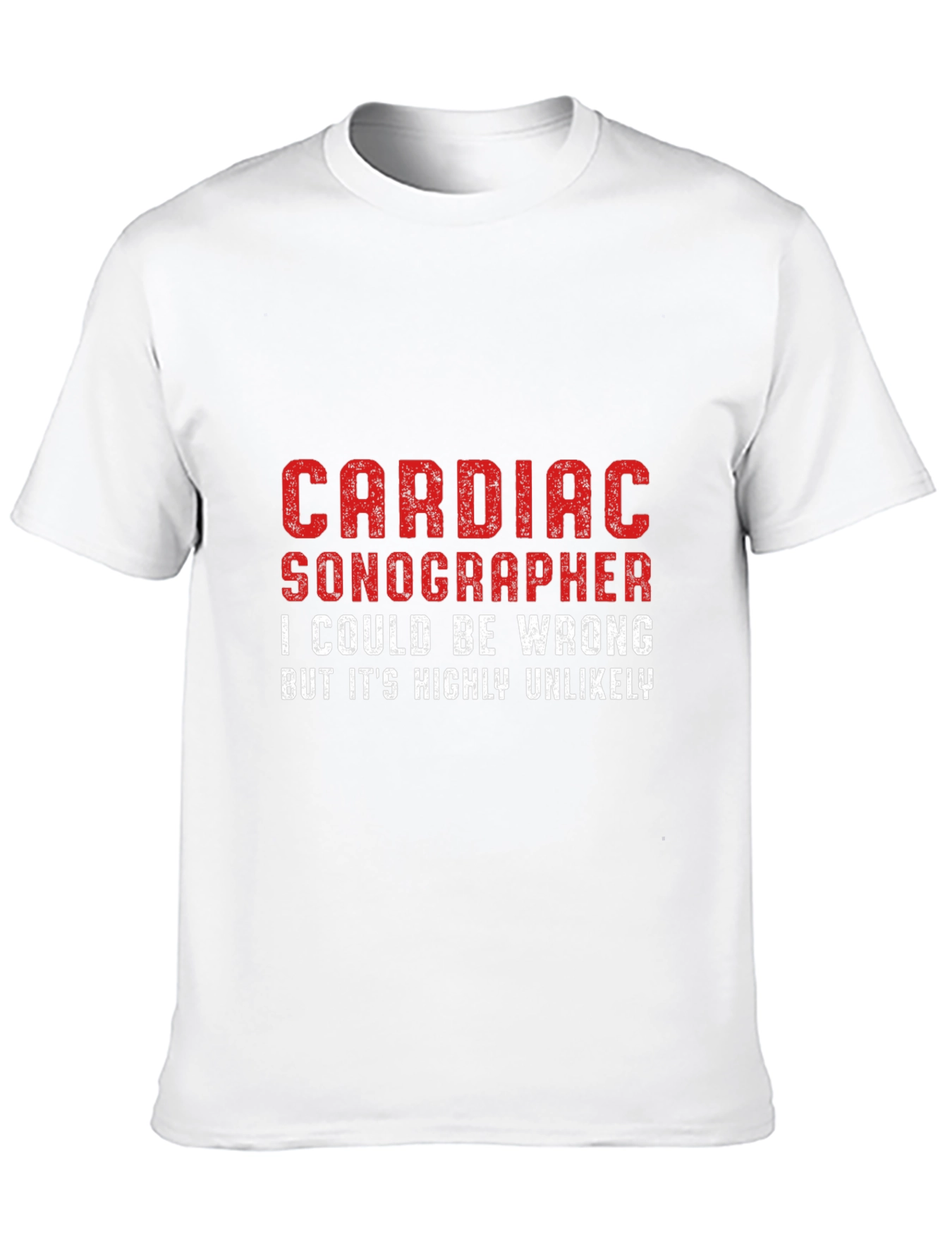 Cardiac Sonographer T-Shirt - Funny Job Pride Tee - 10
