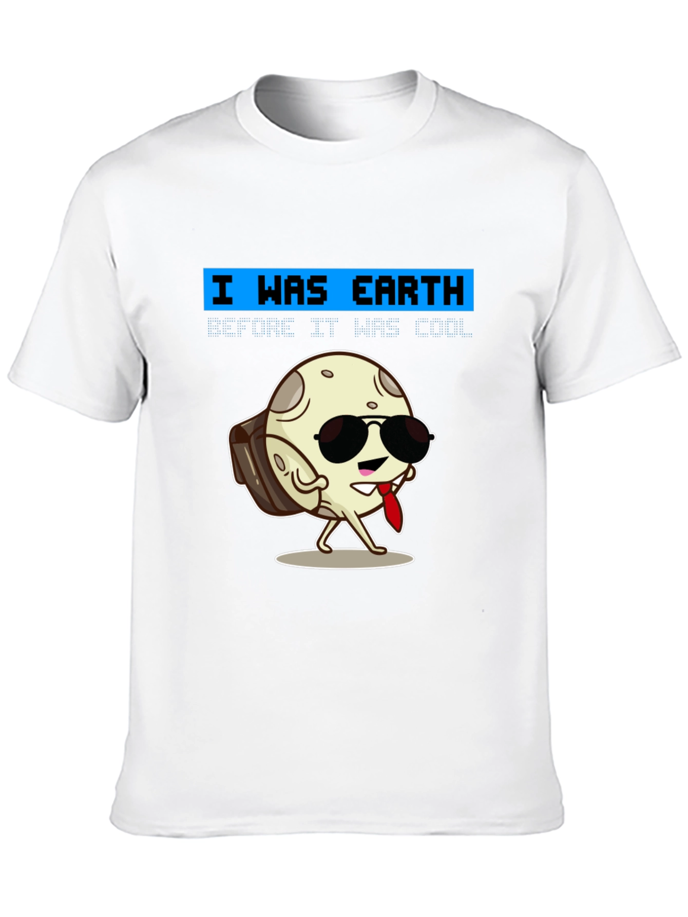 Black Cool Moon T-Shirt - I Was Earth Before It Was Cool! view 10