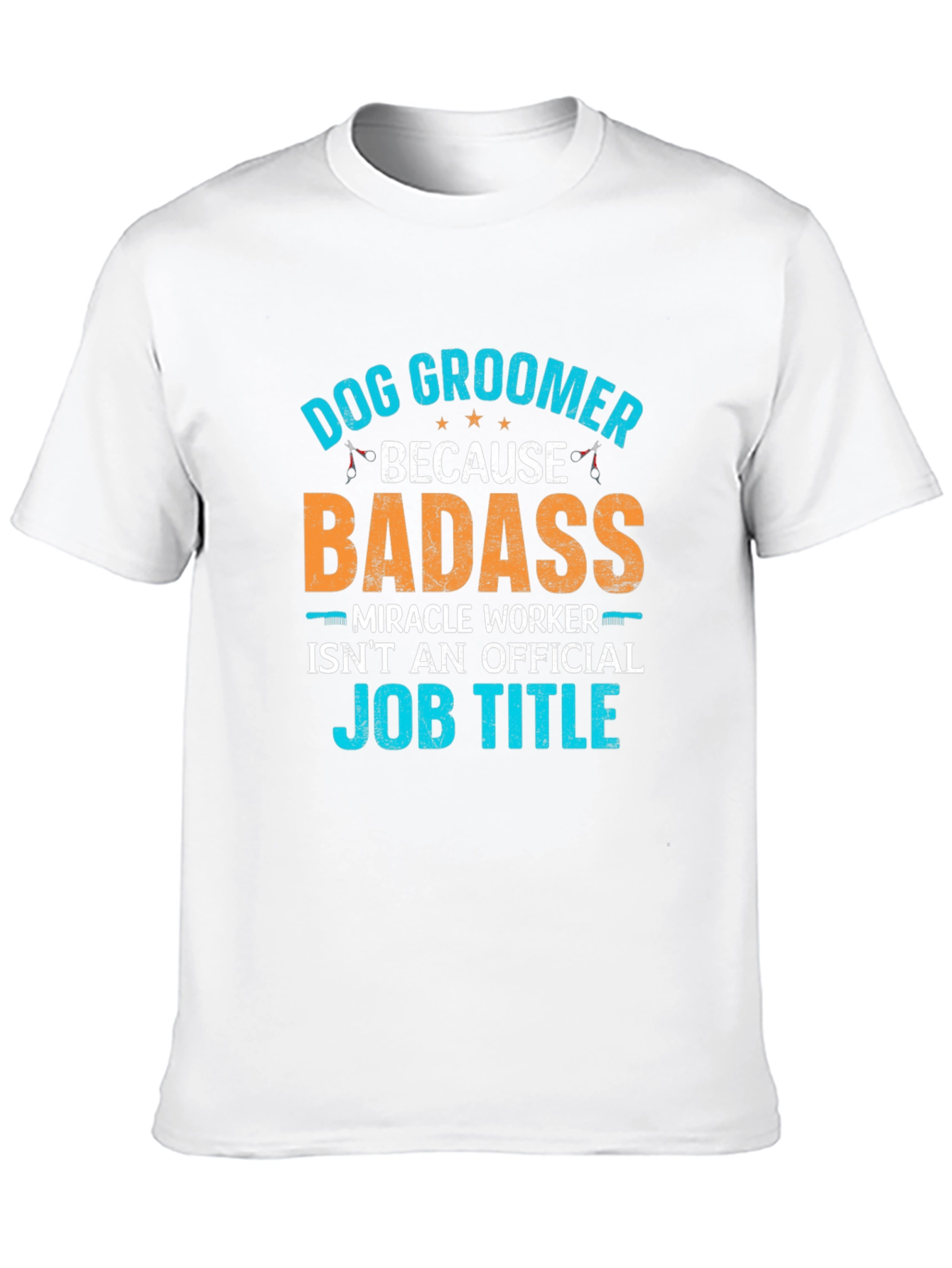 Black Dog Groomer Badass T-Shirt view 10