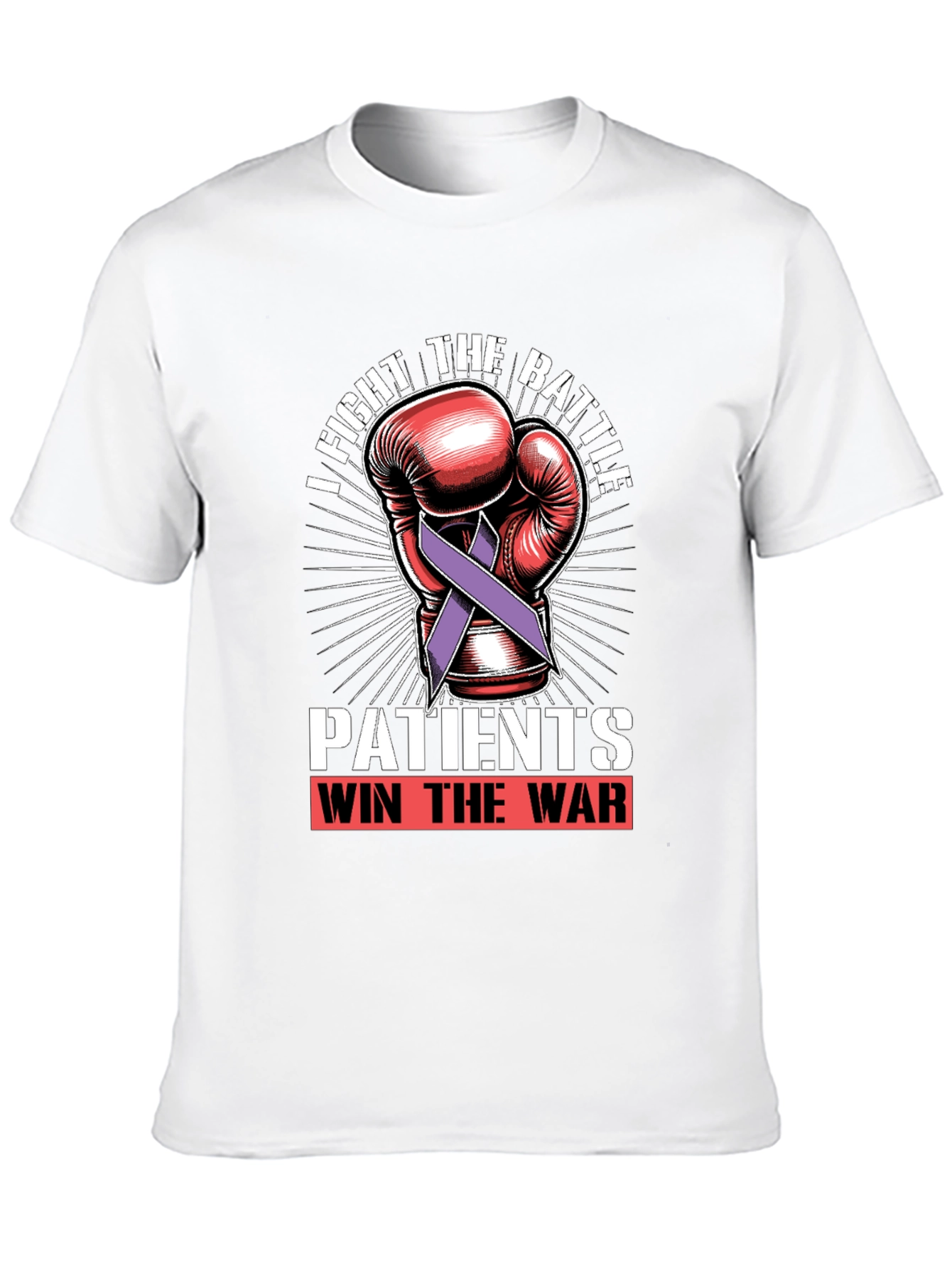 Fight the Battle Patients Win the War T-Shirt - 10
