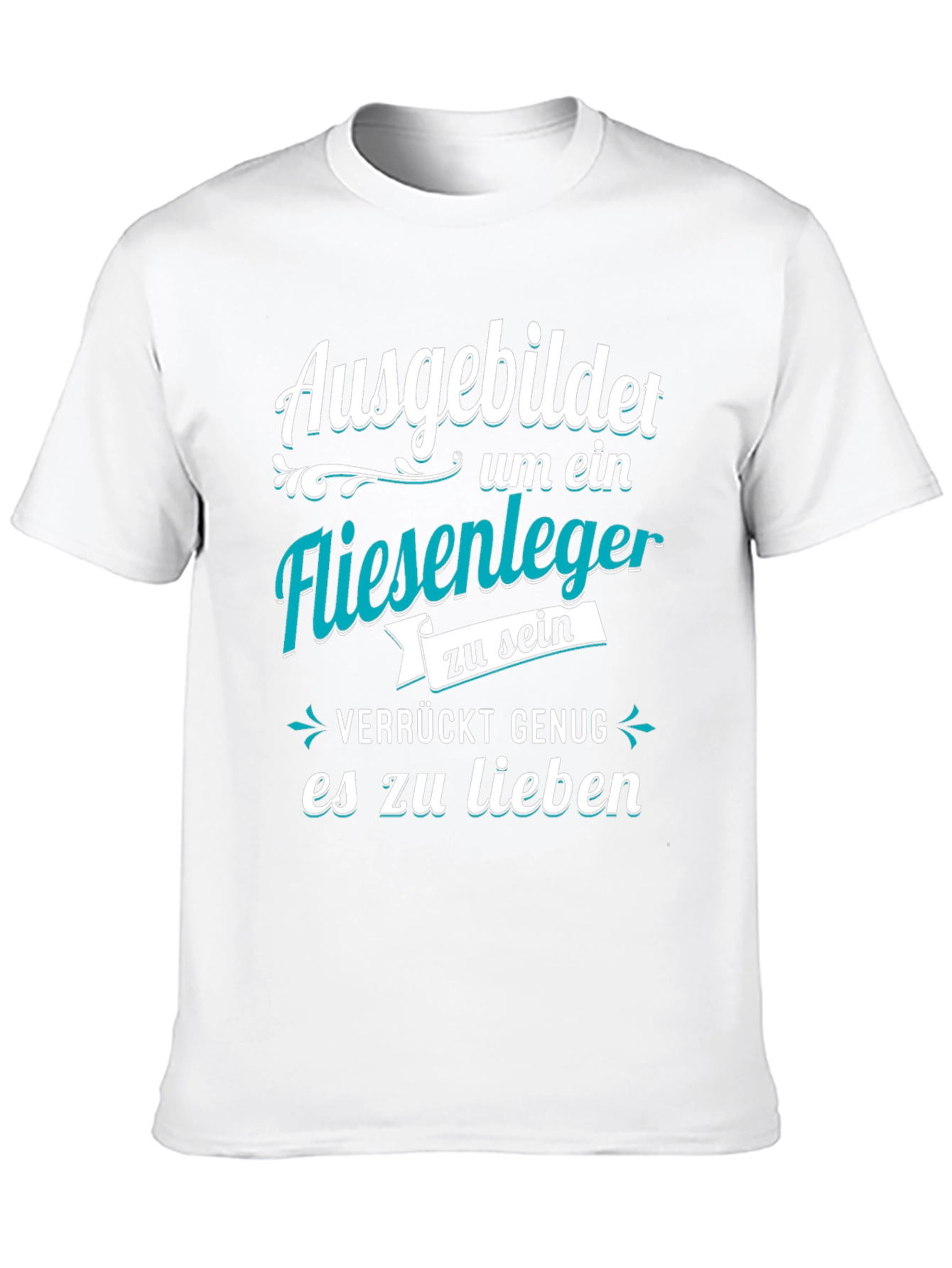 Black Ausgebildet Fliesenleger T-Shirt - Crazy Enough To Love It! view 10