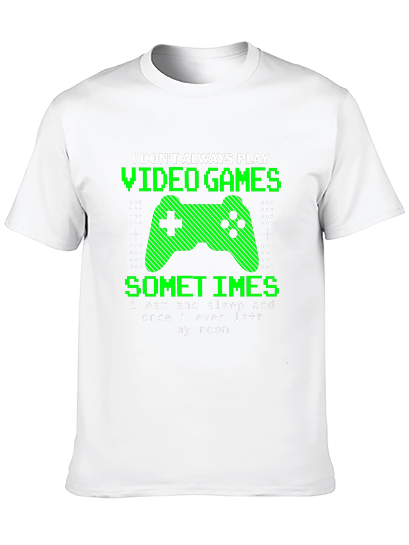Black Gamer T-Shirt - I Don't Always Play Video Games view 10
