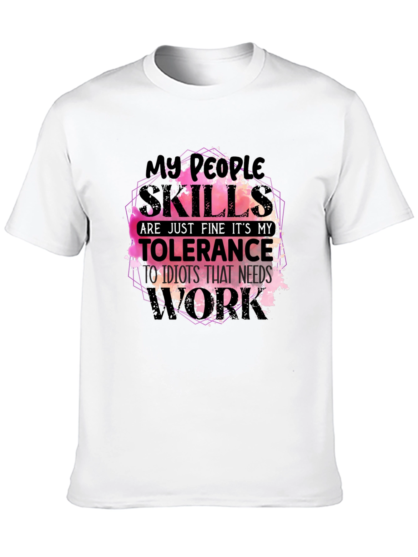 Black My People Skills T-Shirt Funny Sarcastic Tee view 10