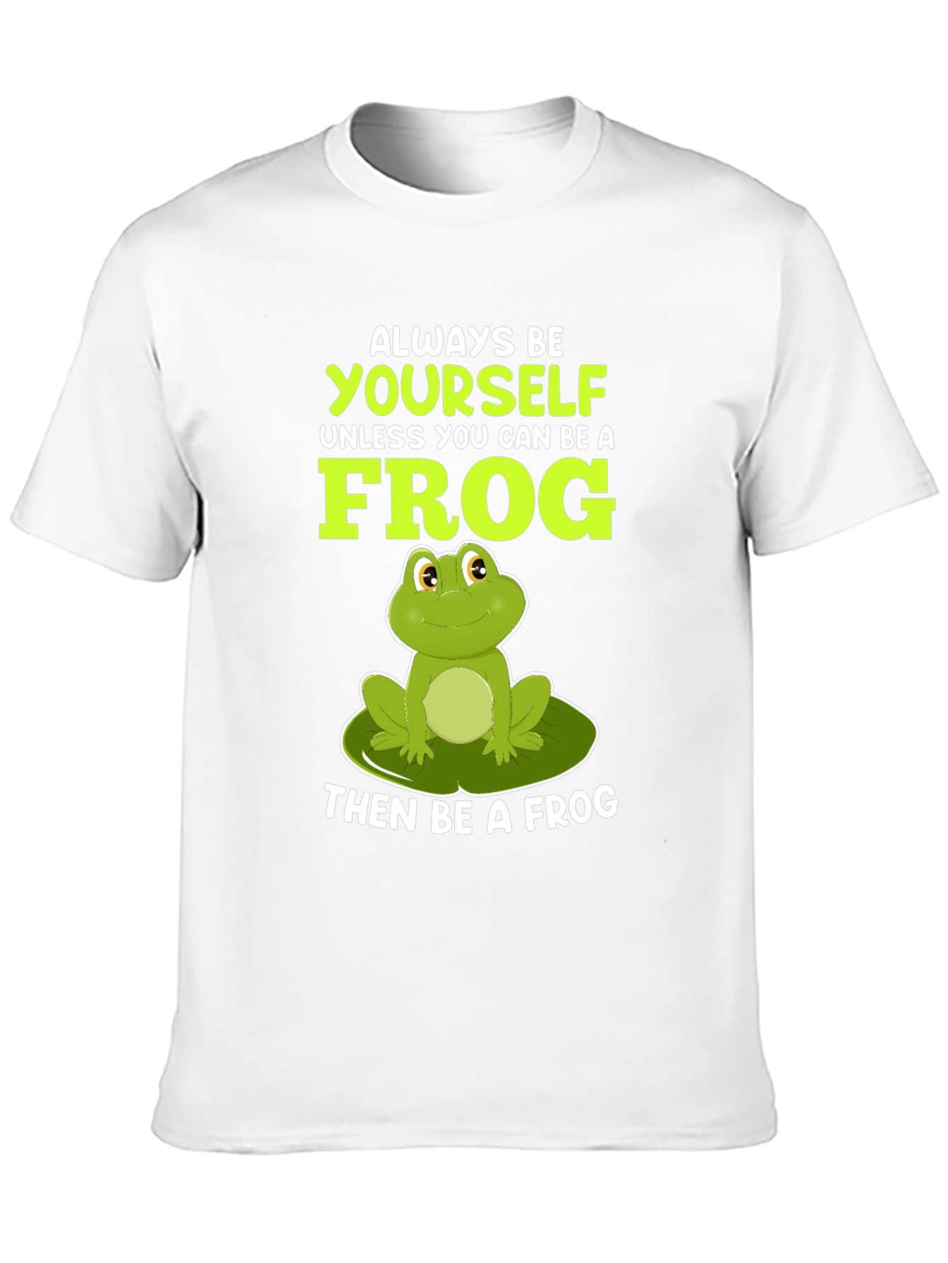 Black Always Be Yourself Unless Frog T-Shirt view 10