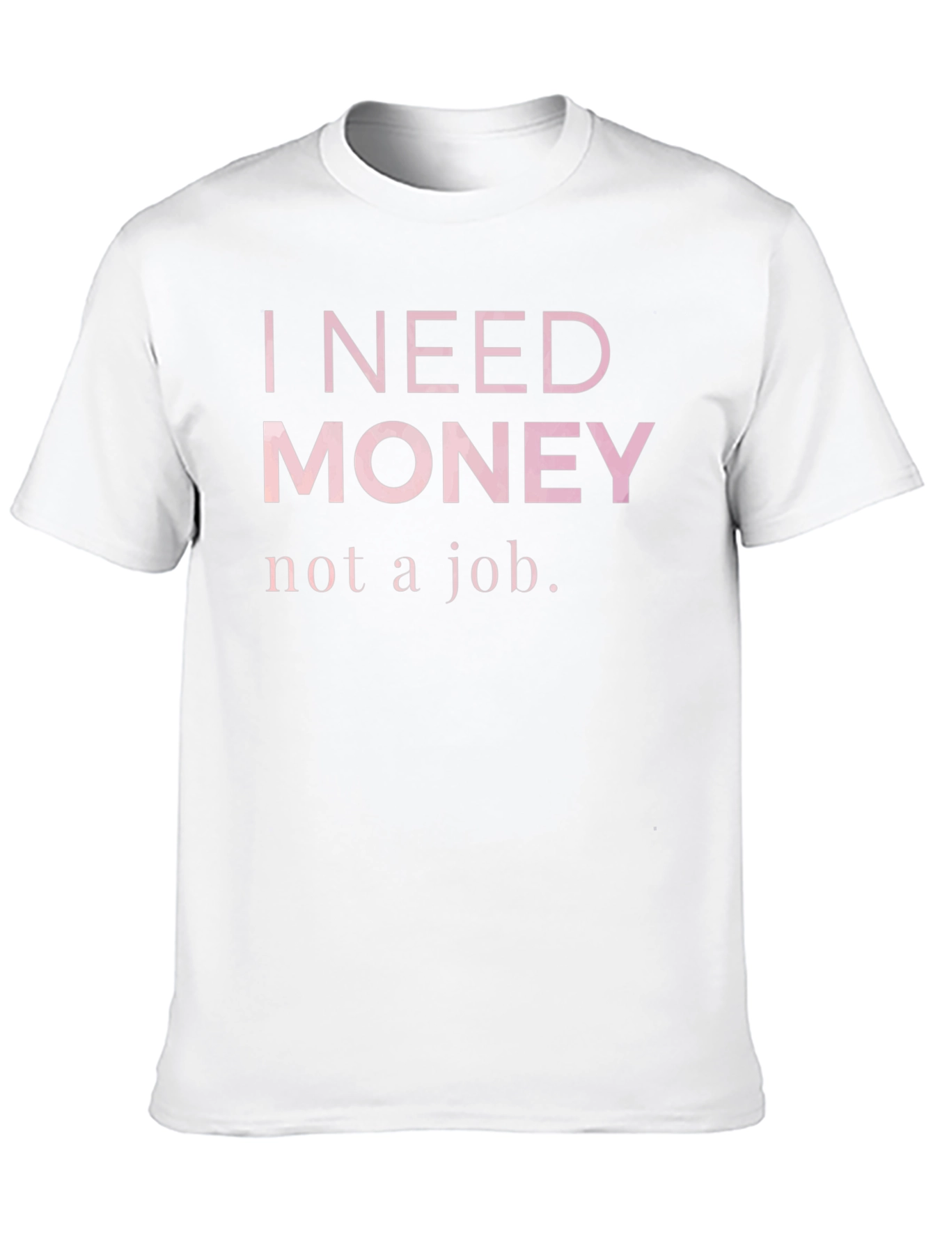 Black I Need Money T-Shirt - Funny Slogan Tee view 10