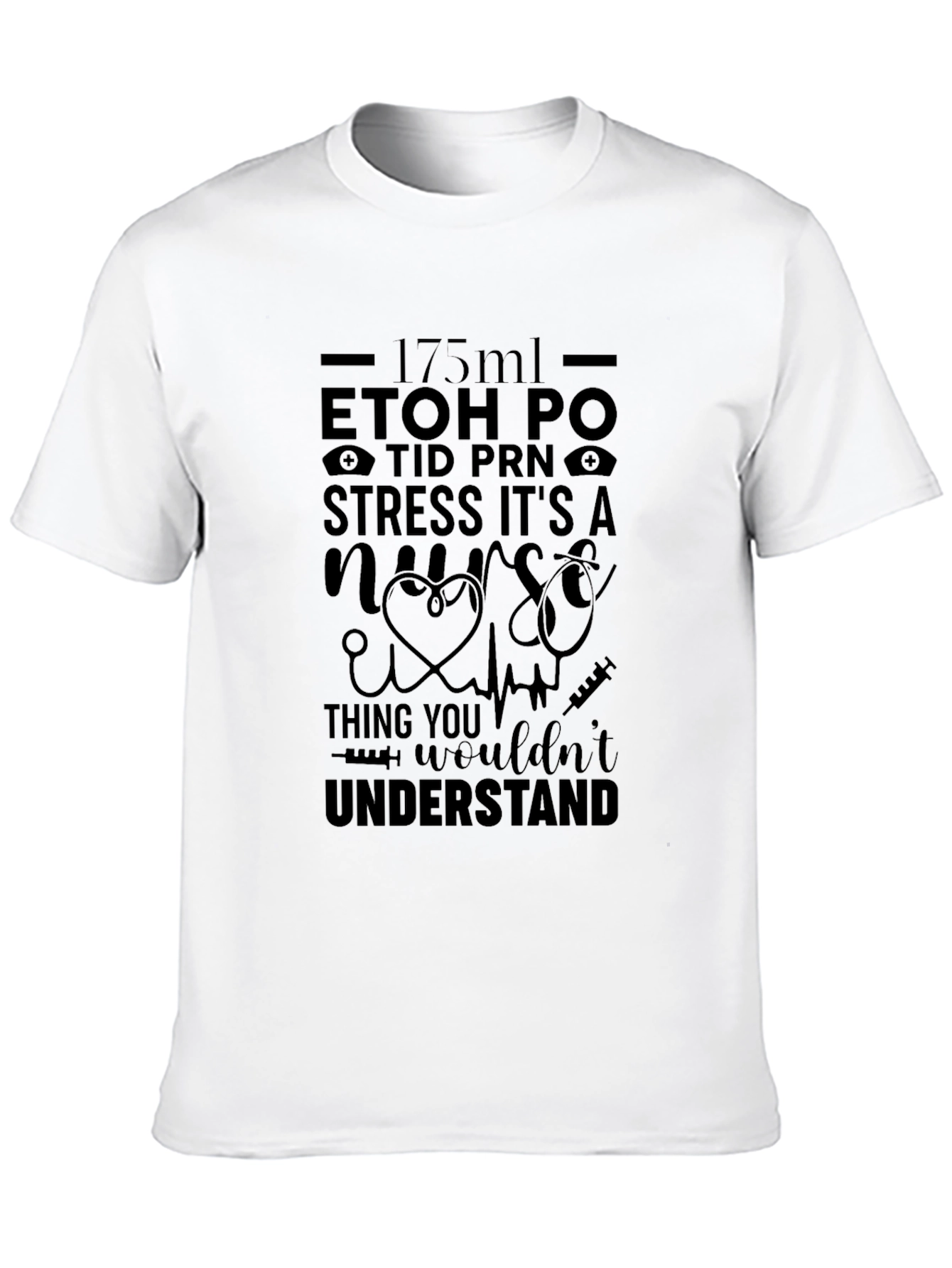 Black Nurse Life T-Shirt - 175ml, ETOH PO, Stress - Black view 10