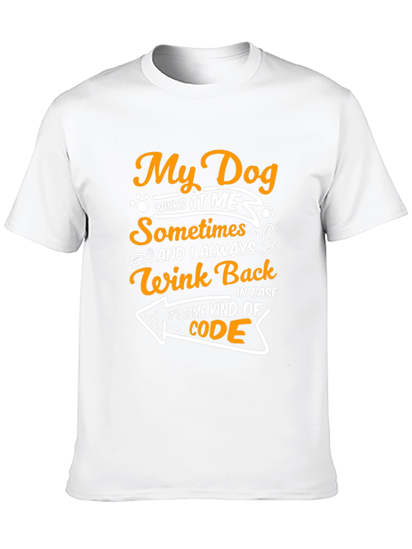 Black My Dog Winks at Me Funny T-Shirt view 10