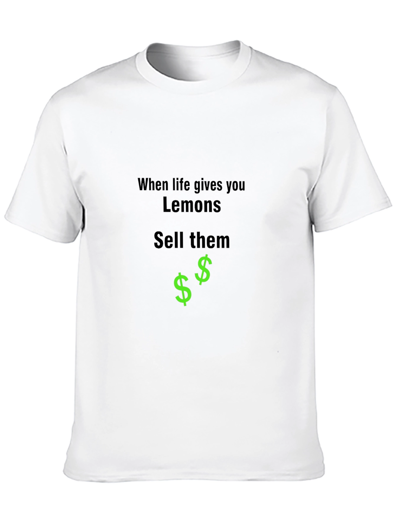 Black When Life Gives You Lemons, Sell Them Black T-Shirt view 10