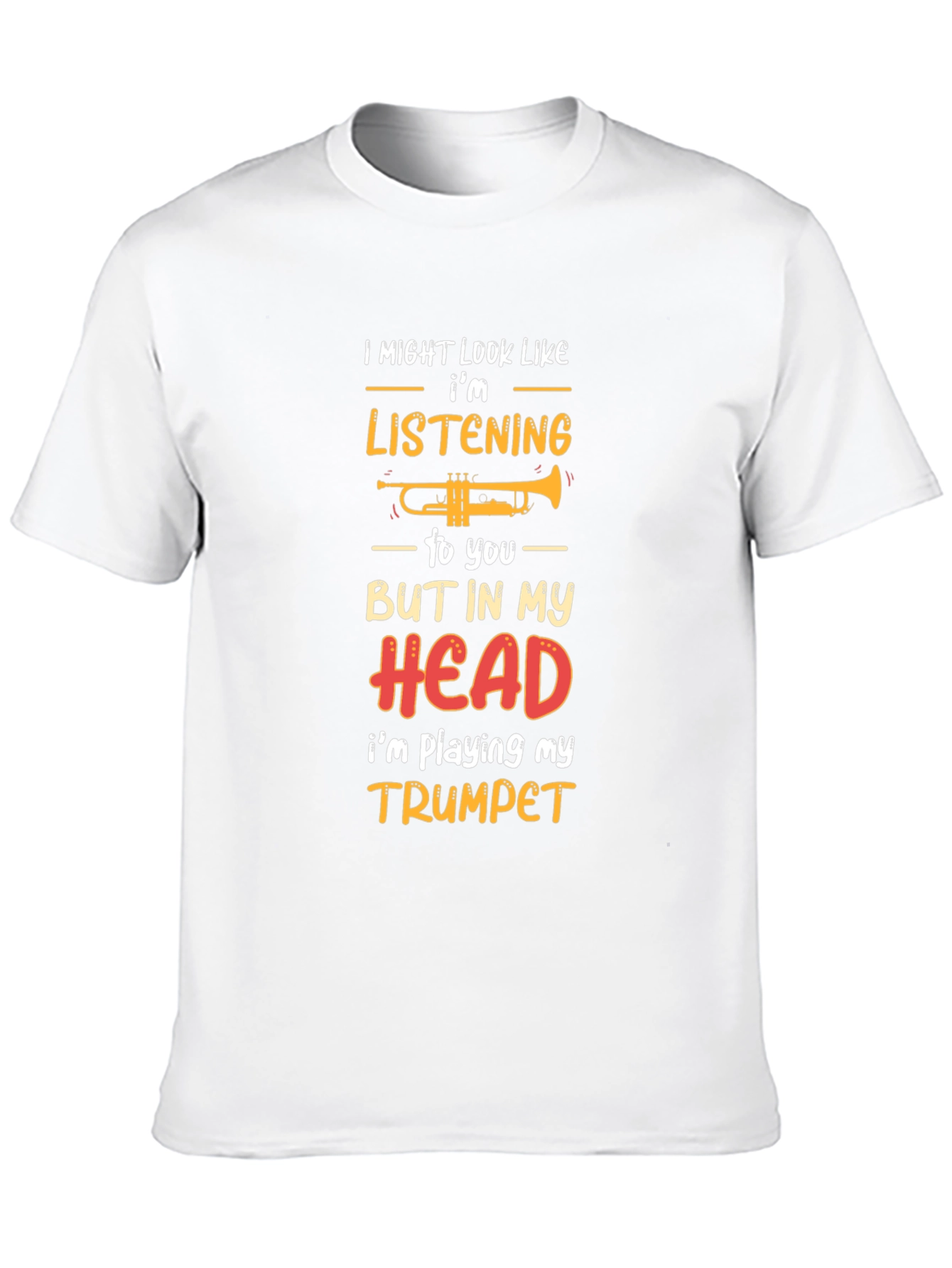 Black Funny Trumpet Player T-Shirt: Listening? Think Again! view 10