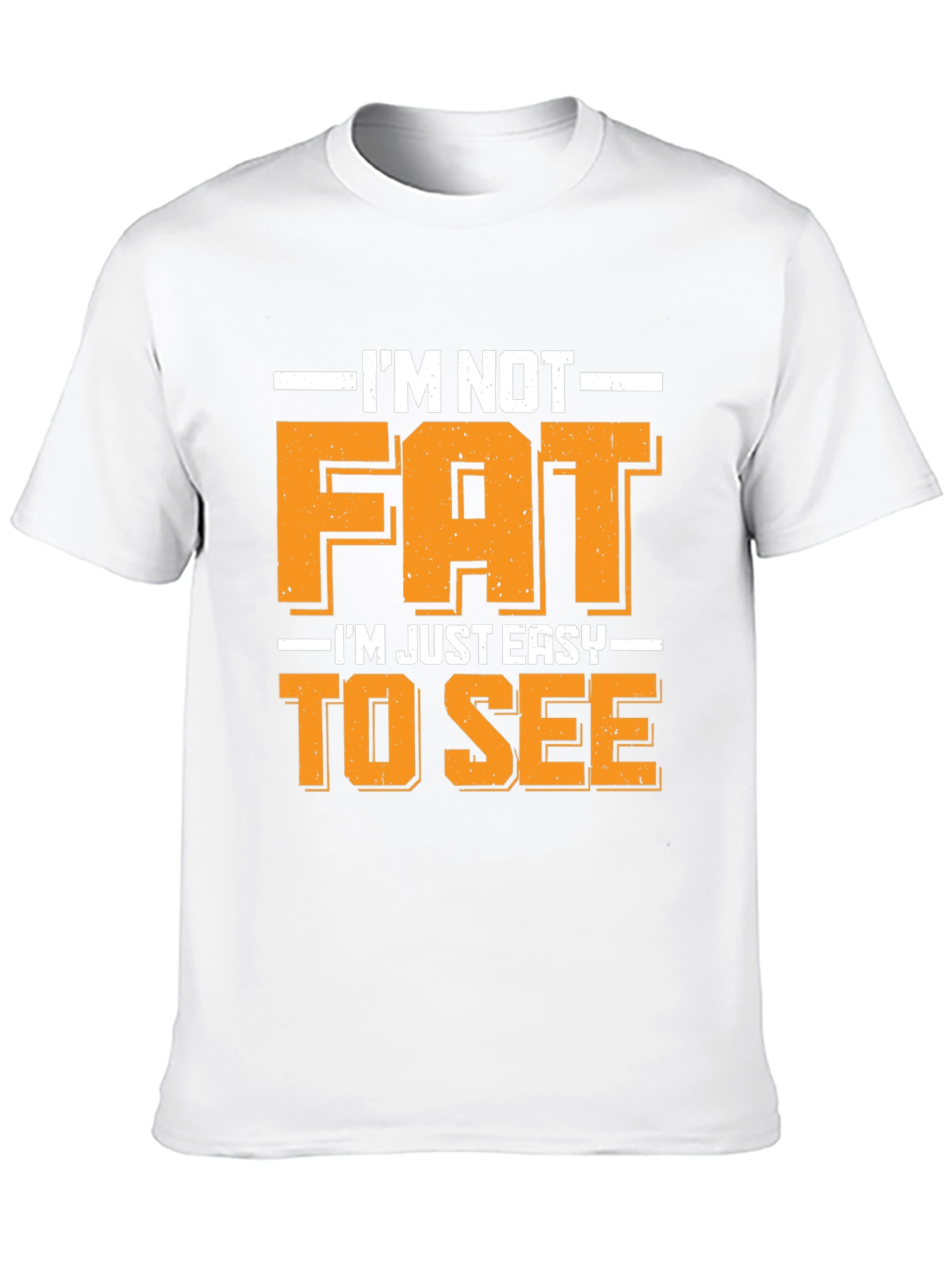 Black Funny I'm Not Fat Easy to See T-Shirt view 10