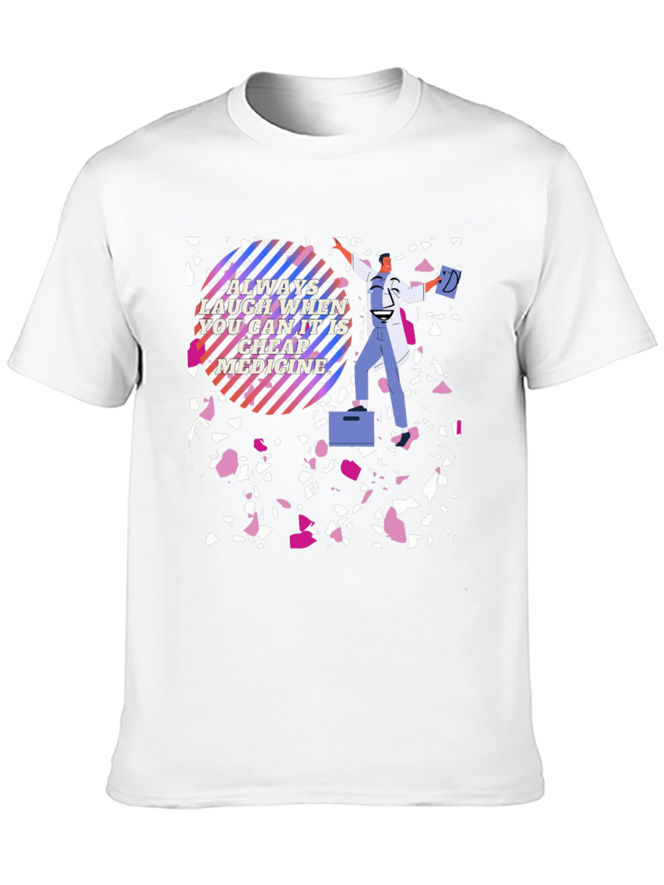 Black Laugh It's Cheap Medicine T-Shirt view 10