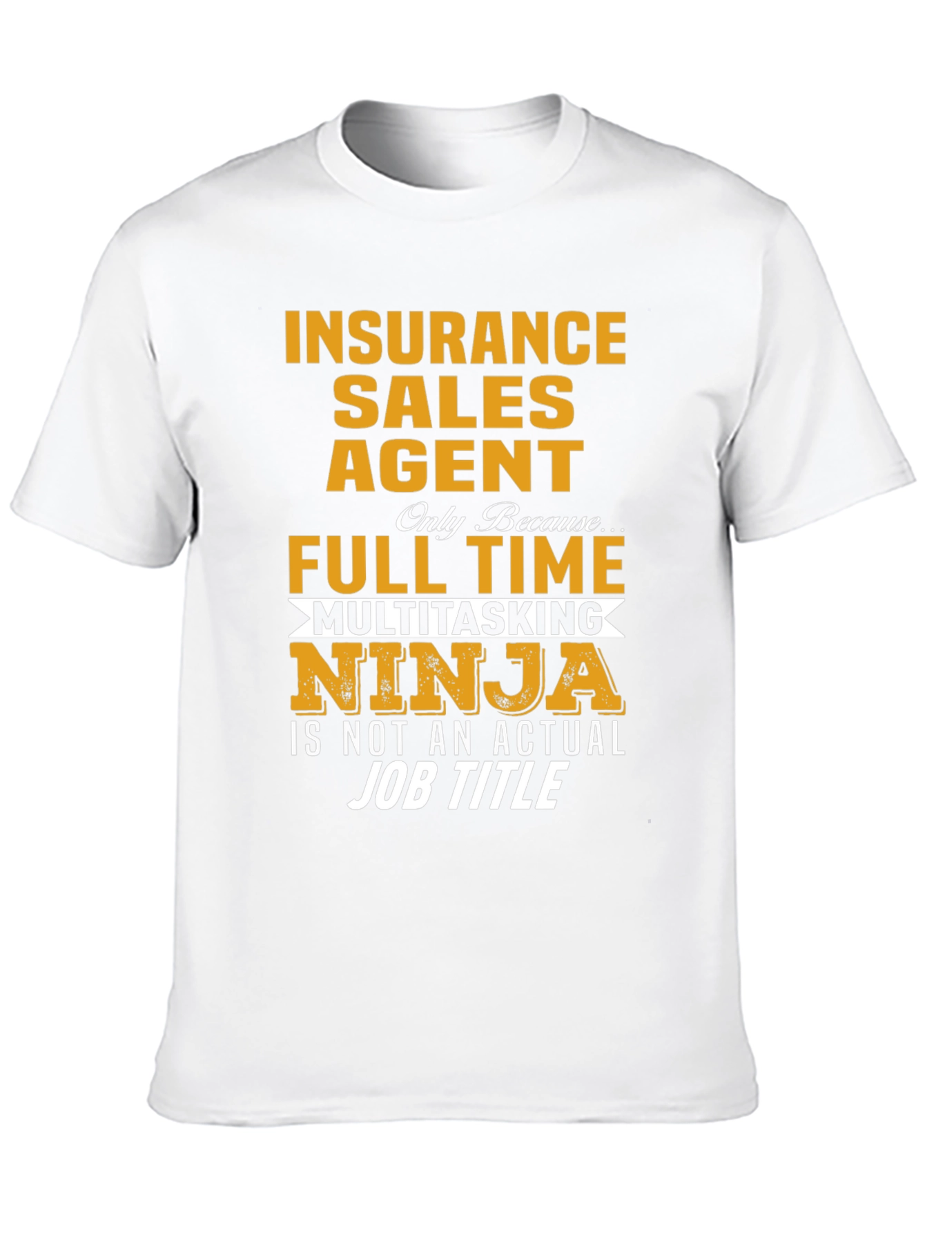 Black Insurance Sales Agent Novelty Graphic T-Shirt view 10