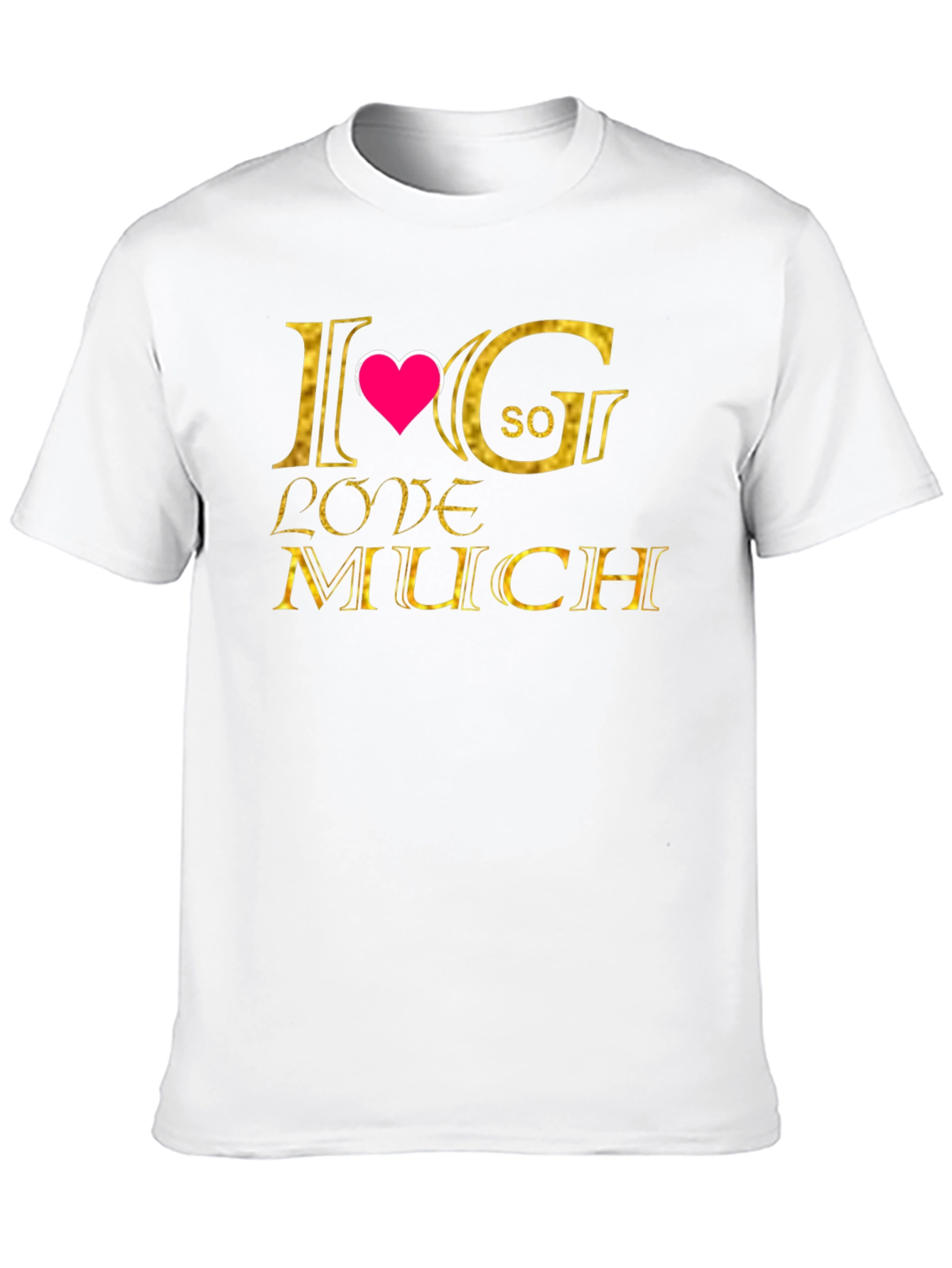 Black I Love G So Much Black T-Shirt view 10
