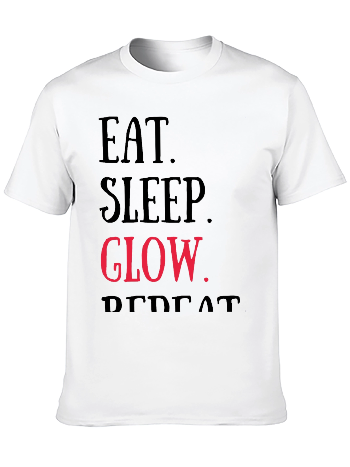 Black Eat, Sleep, Glow, Repeat Graphic T-Shirt view 10