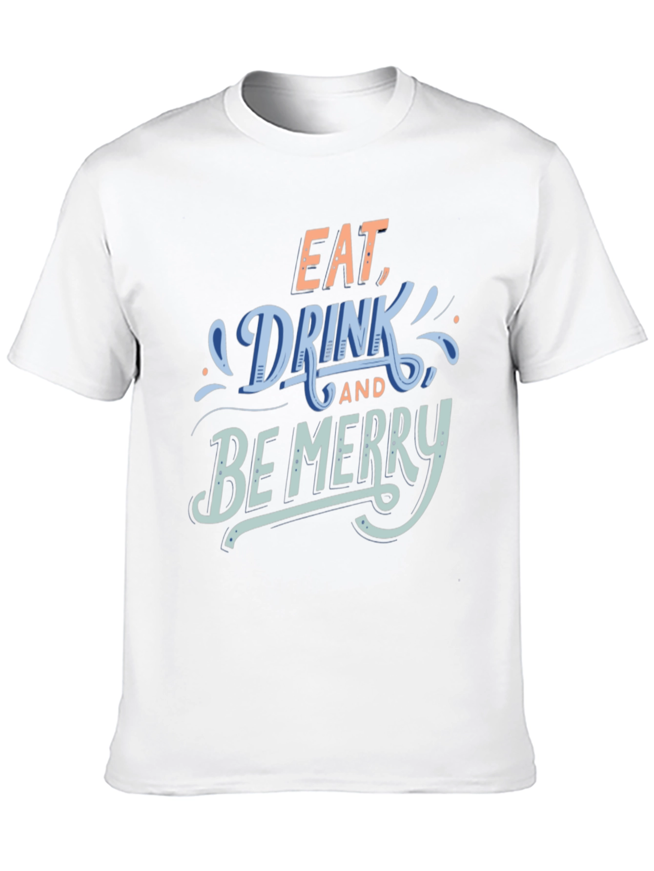 Black Eat, Drink, and Be Merry T-Shirt view 10