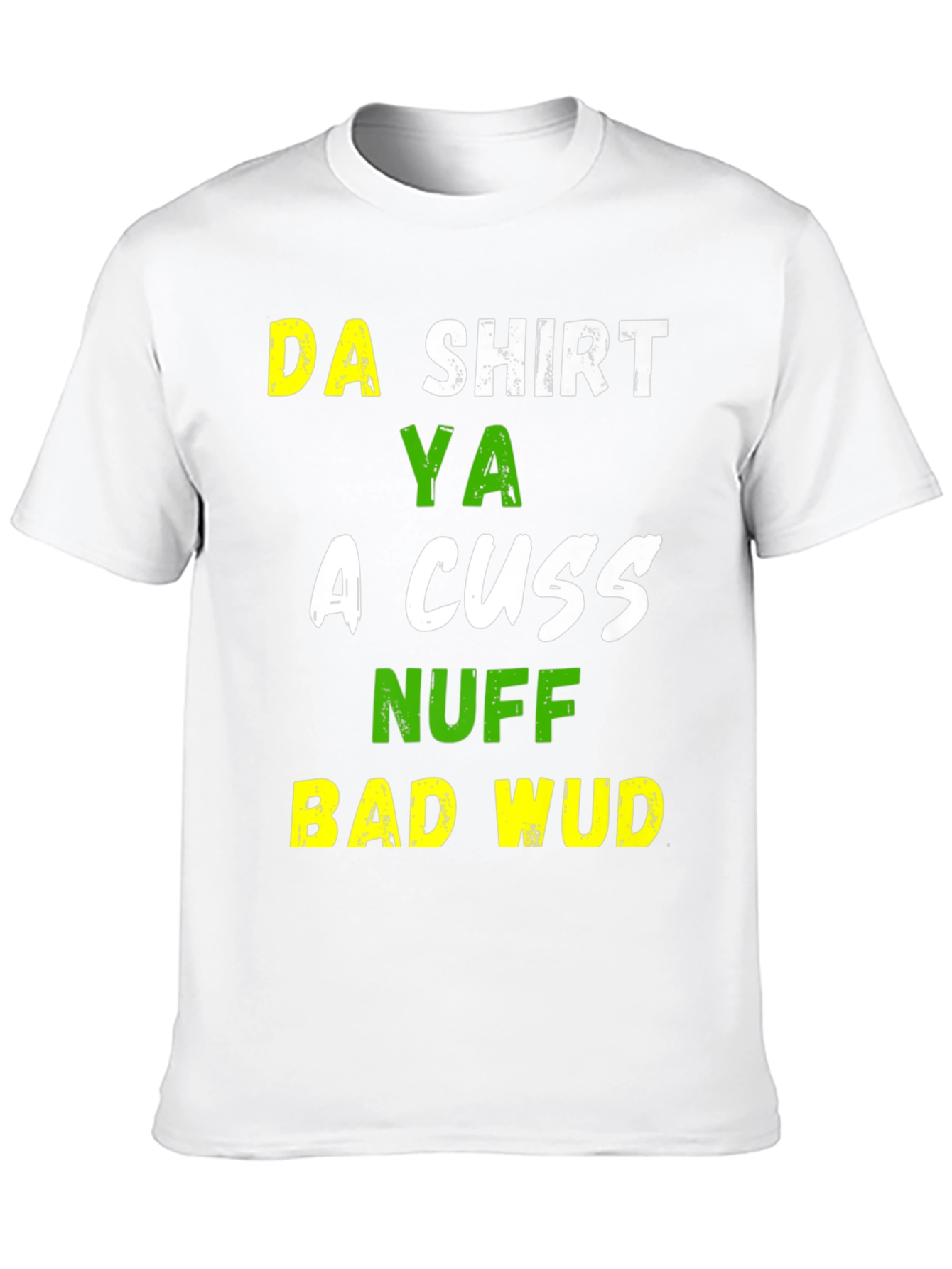 Black Funny Da Shirt Ya A Cuss T-Shirt view 10