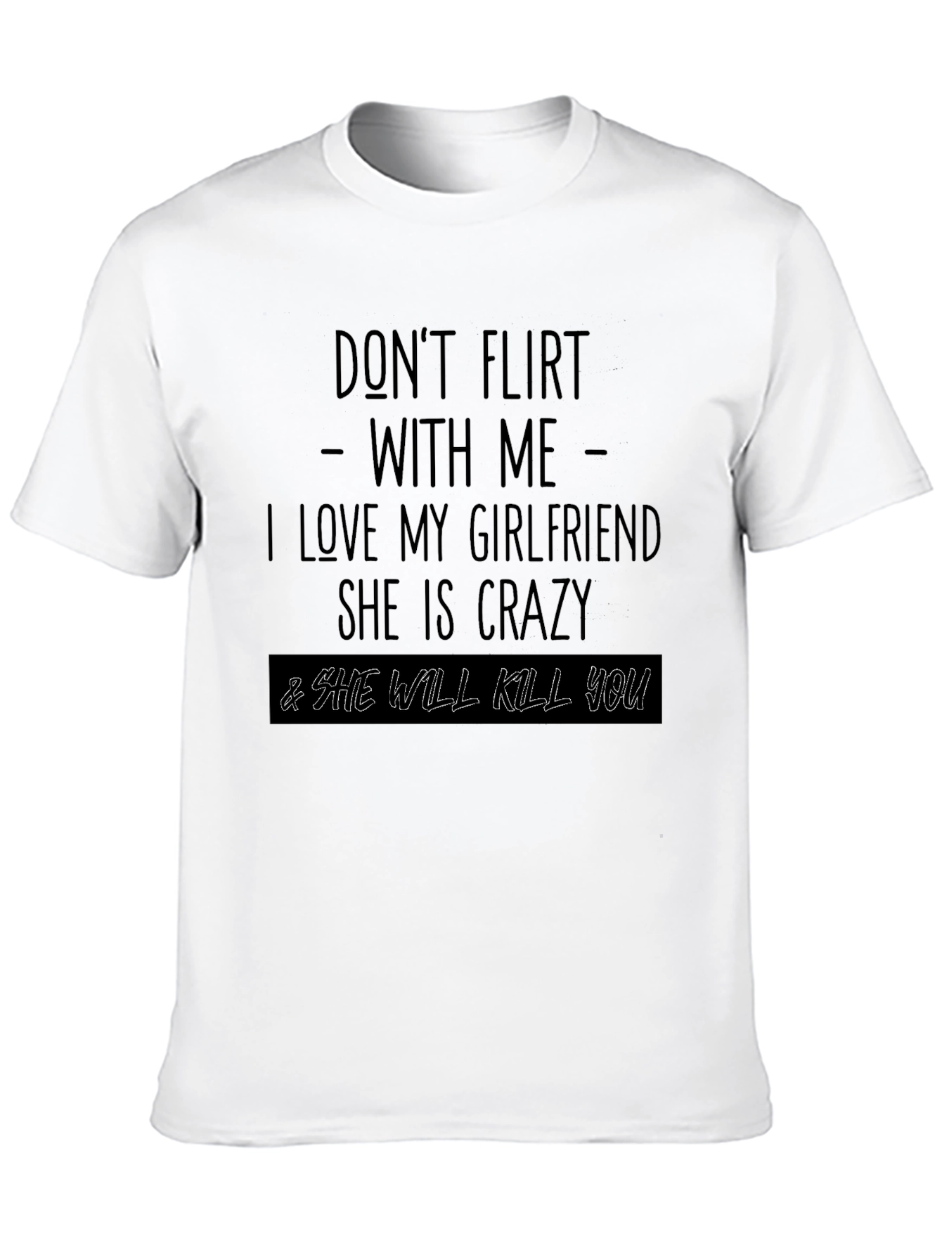 Black Don't Flirt With Me Graphic Tee view 10