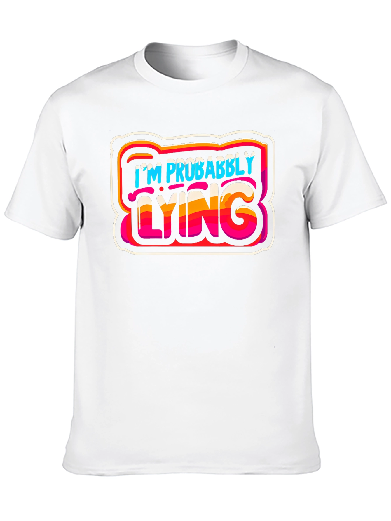 Black I'm Probably Lying Graphic T-Shirt - Funny Sarcastic Tee view 10