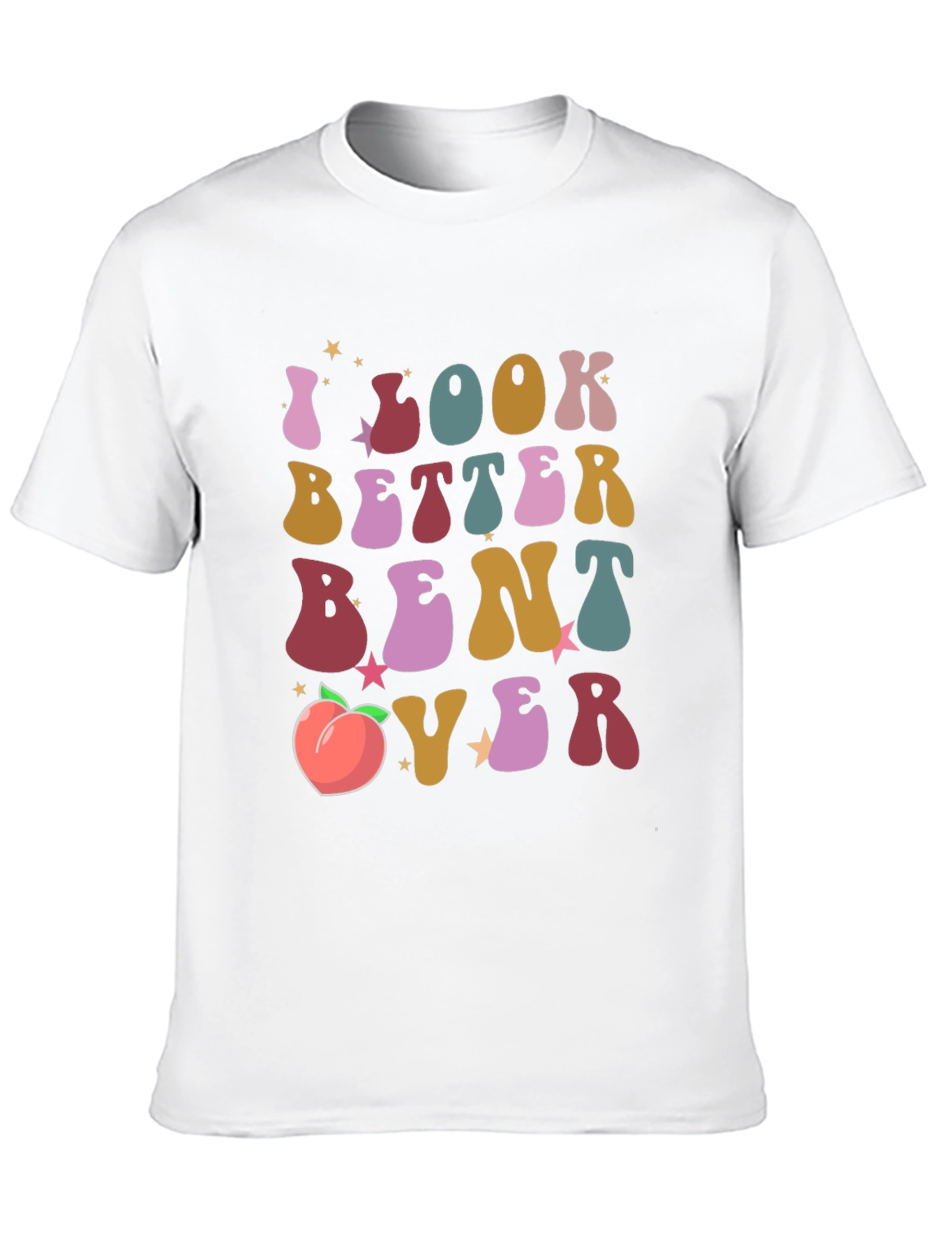 Black I Look Better Bent Over T-Shirt Funny Peach Graphic Tee view 10