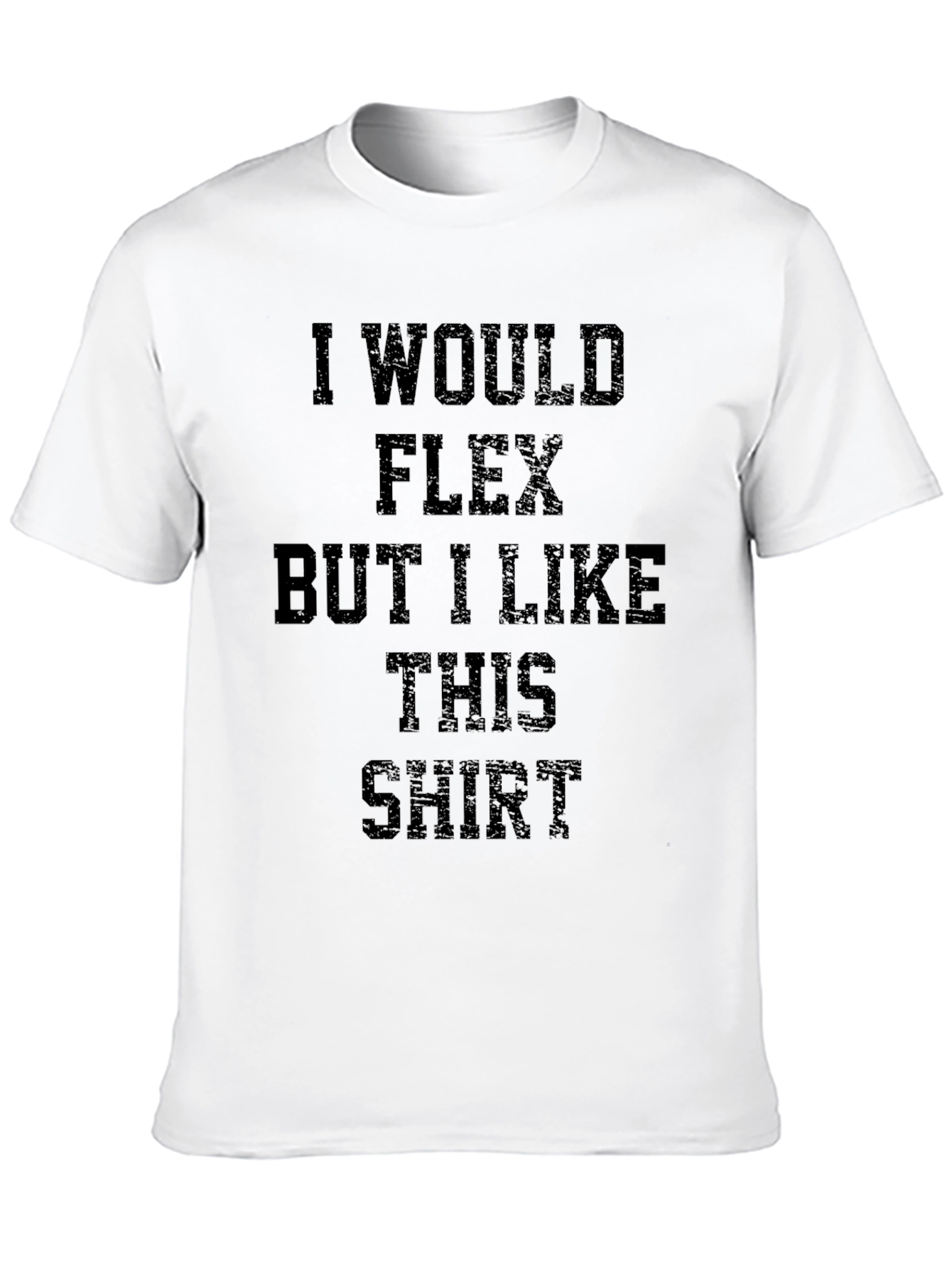 Black Funny Flex Shirt - I Would Flex But I Like This Shirt view 10