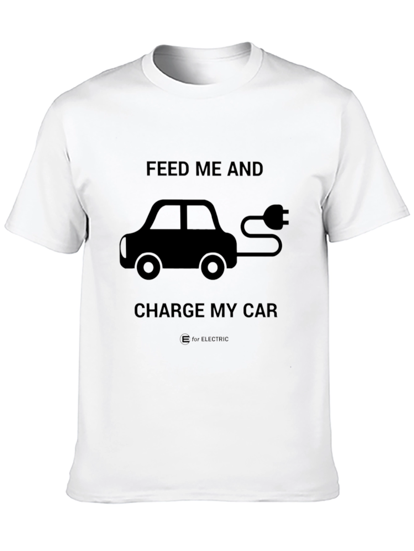 Black Electric Car T-Shirt - Feed Me and Charge My Car view 10