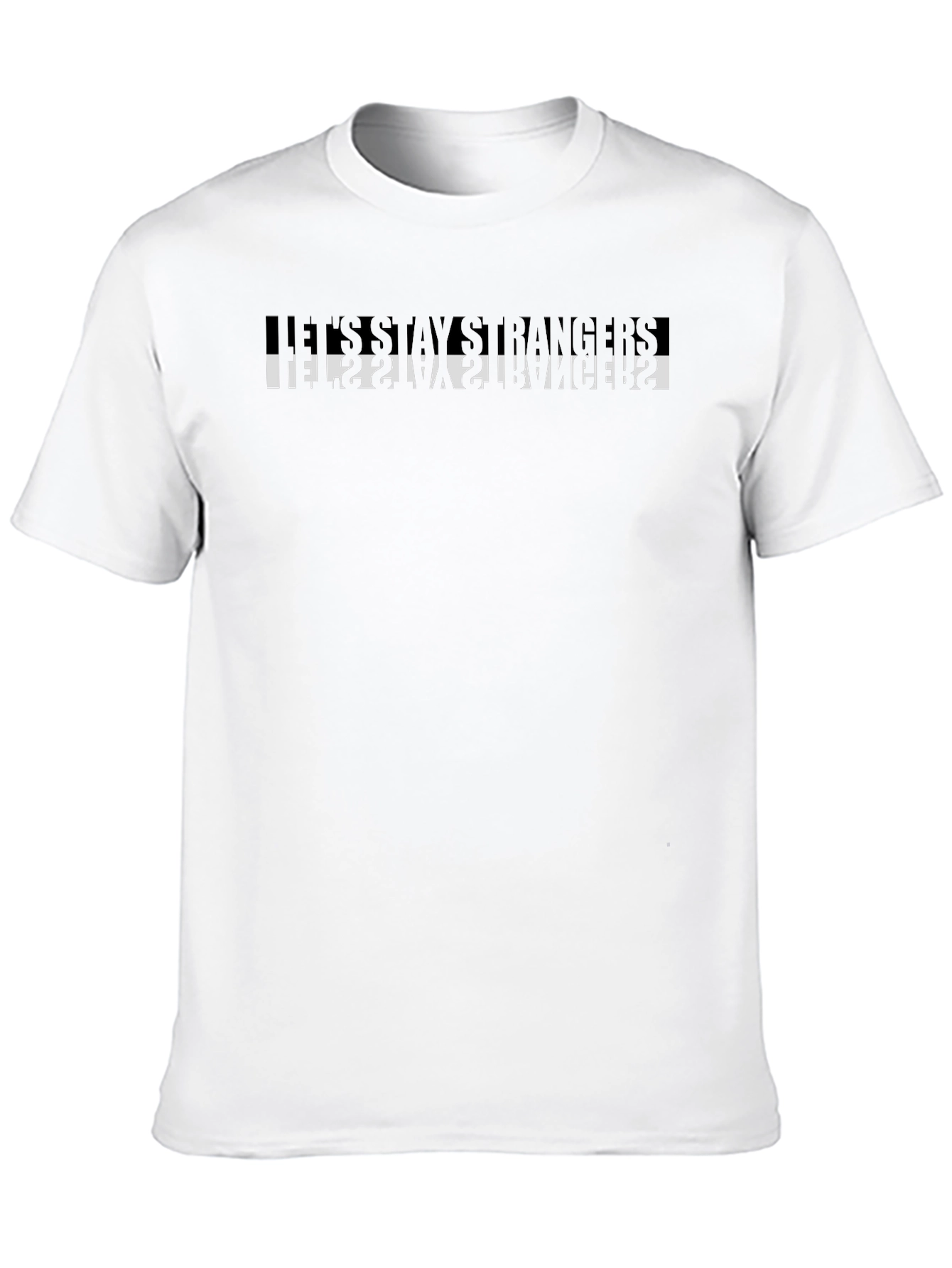 Black Let's Stay Strangers Graphic Tee - Black Casual T-Shirt view 10