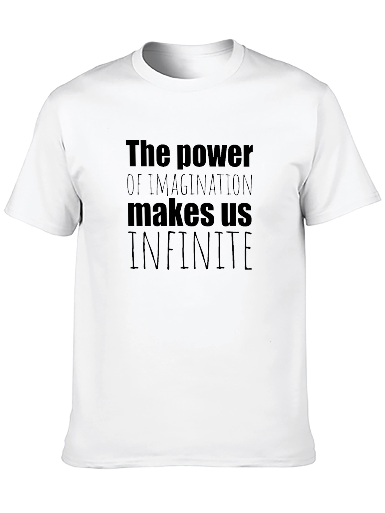 Black Inspiring Imagination T-Shirt - The Power Makes Us Infinite view 10