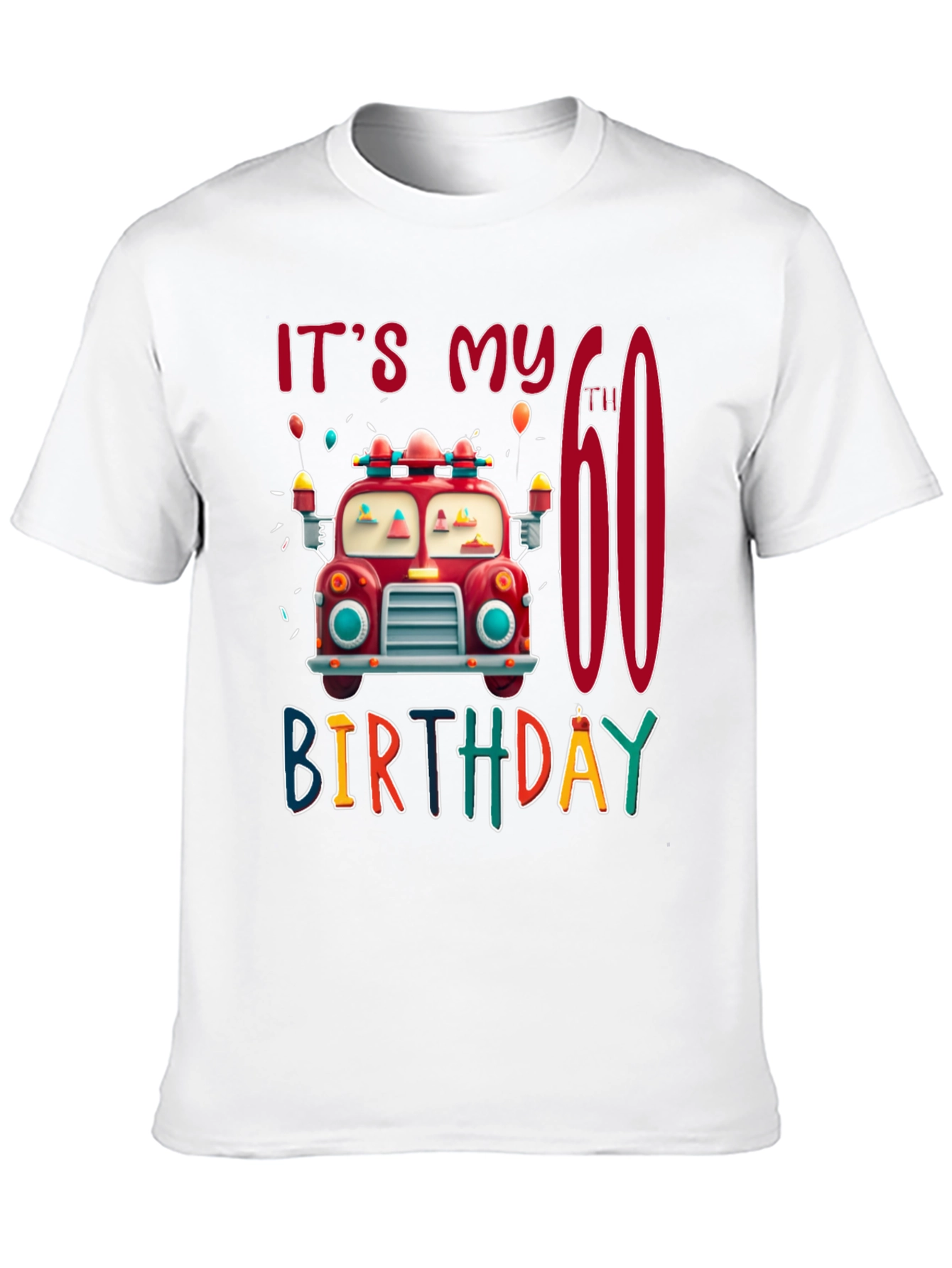 It's My 60th Birthday Fire Truck T-Shirt - 10