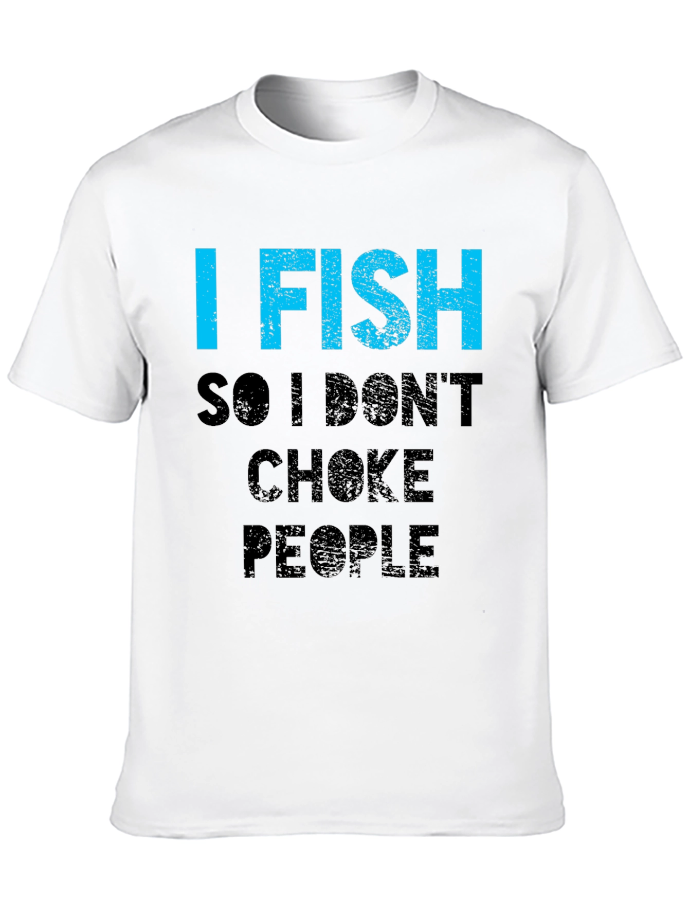 Black I Fish So I Don't Choke People T-Shirt view 10