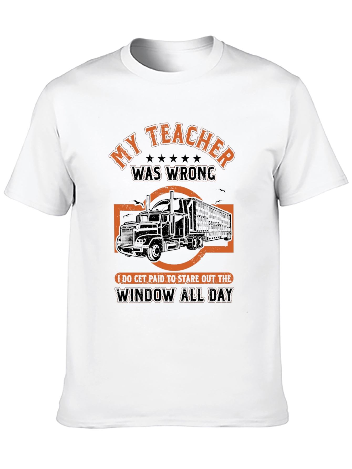 Black Funny Trucker T-Shirt: My Teacher Was Wrong view 10