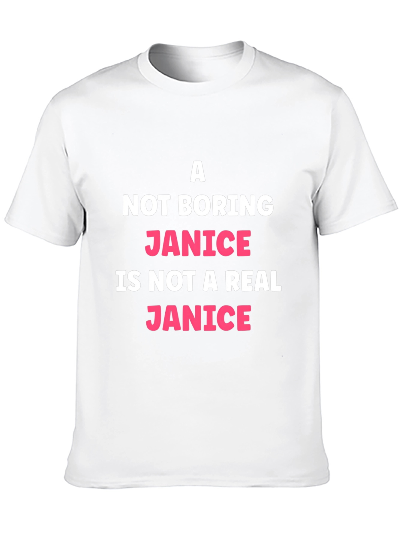 Black A Not Boring Janice T-Shirt Funny Name Tee view 10