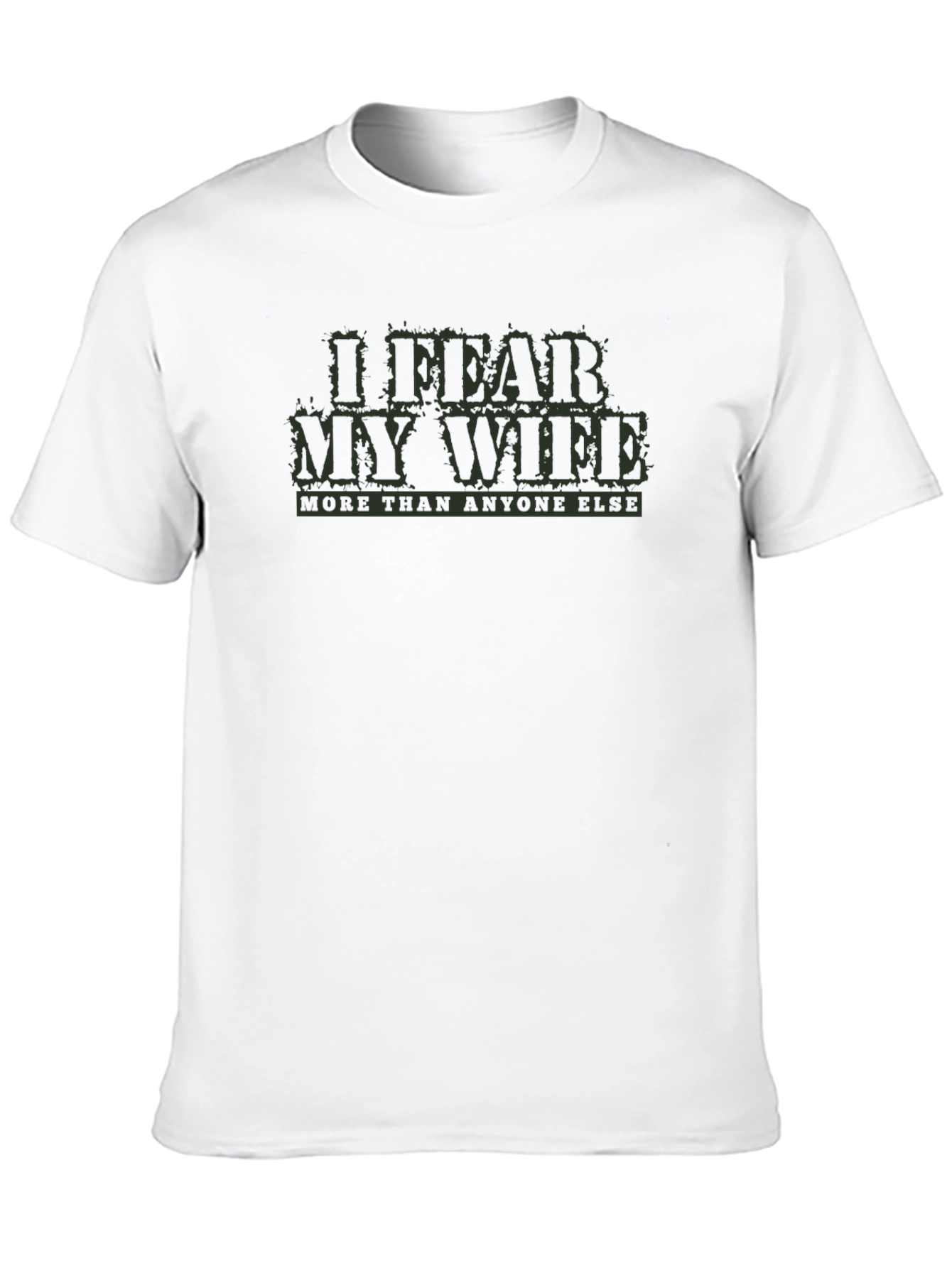 Black I Fear My Wife T-Shirt: Humorous Men's Tee view 10