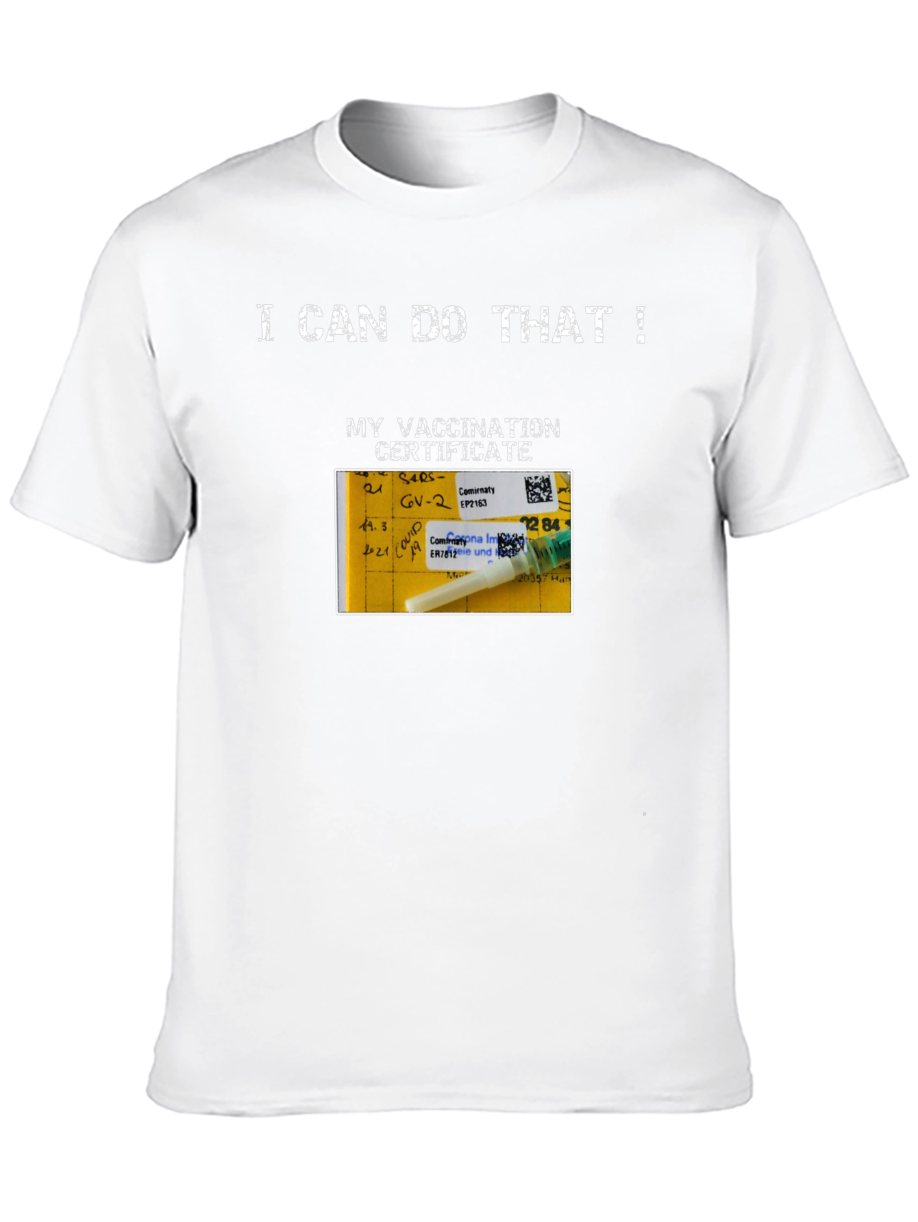 Black I Can Do That! Vaccination Certificate T-Shirt view 10