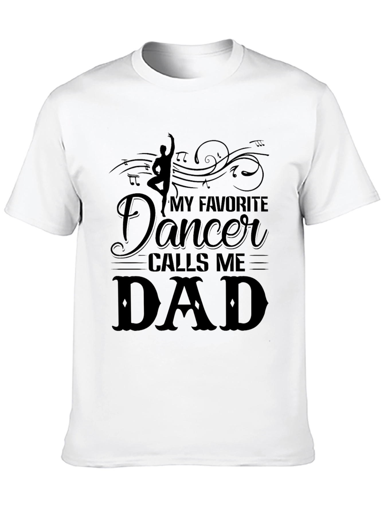 Black My Favorite Dancer Calls Me Dad T-Shirt view 10