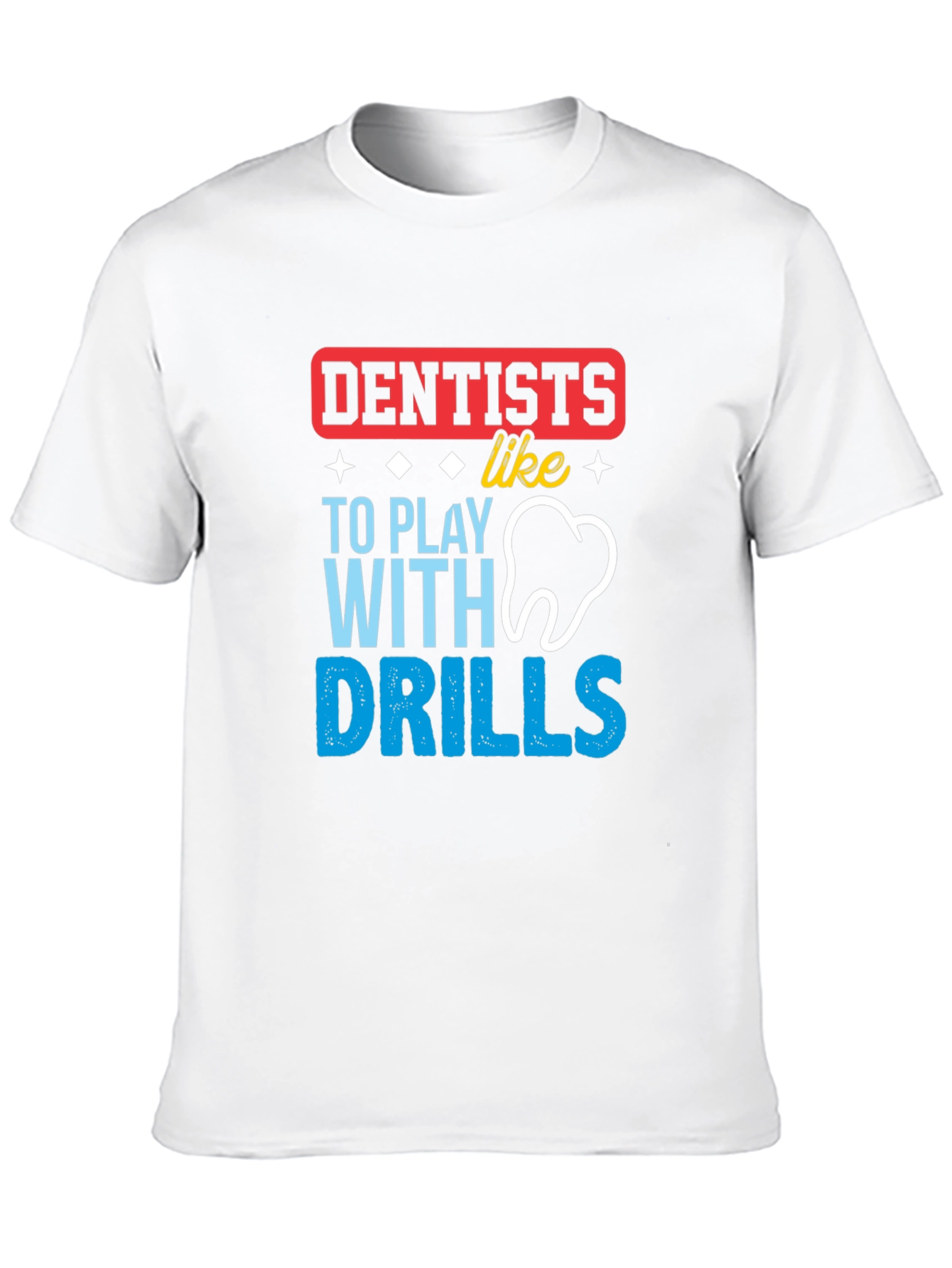 Black Dentist Humor T-Shirt: Drills & Teeth! view 10