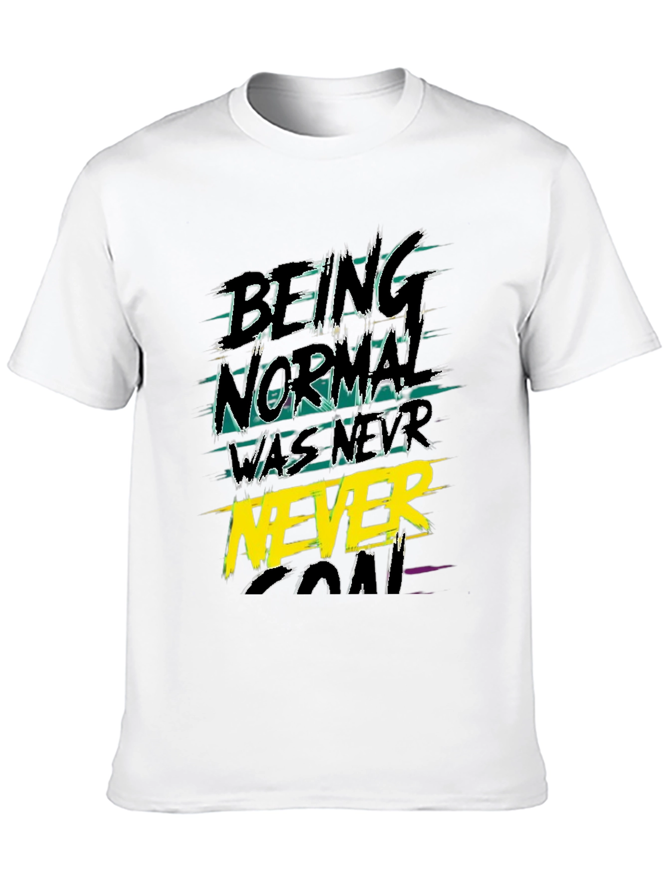 Black Being Normal Was Never The Goal Graphic Tee view 10