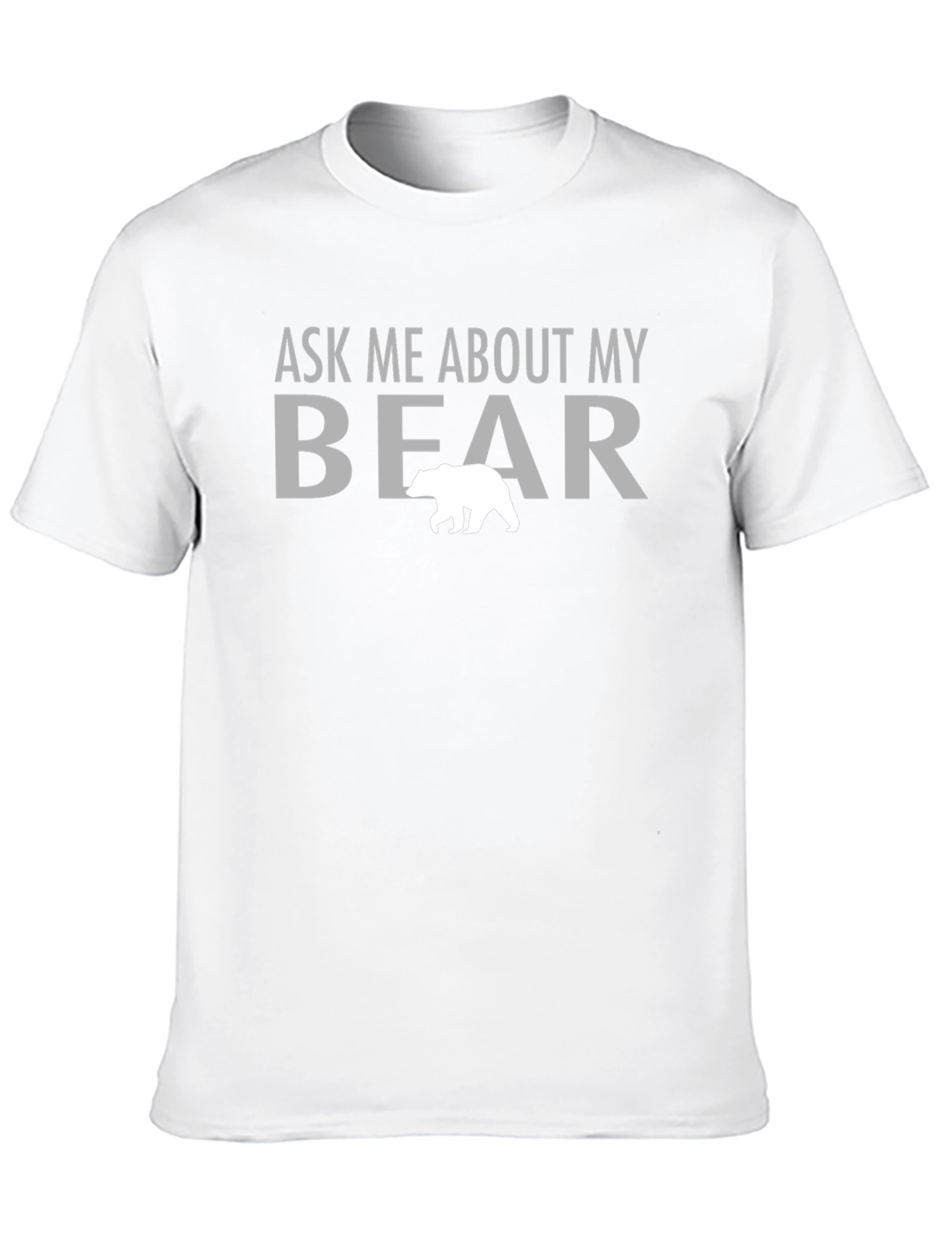 Black Ask Me About My Bear T-Shirt - Funny Graphic Tee view 10