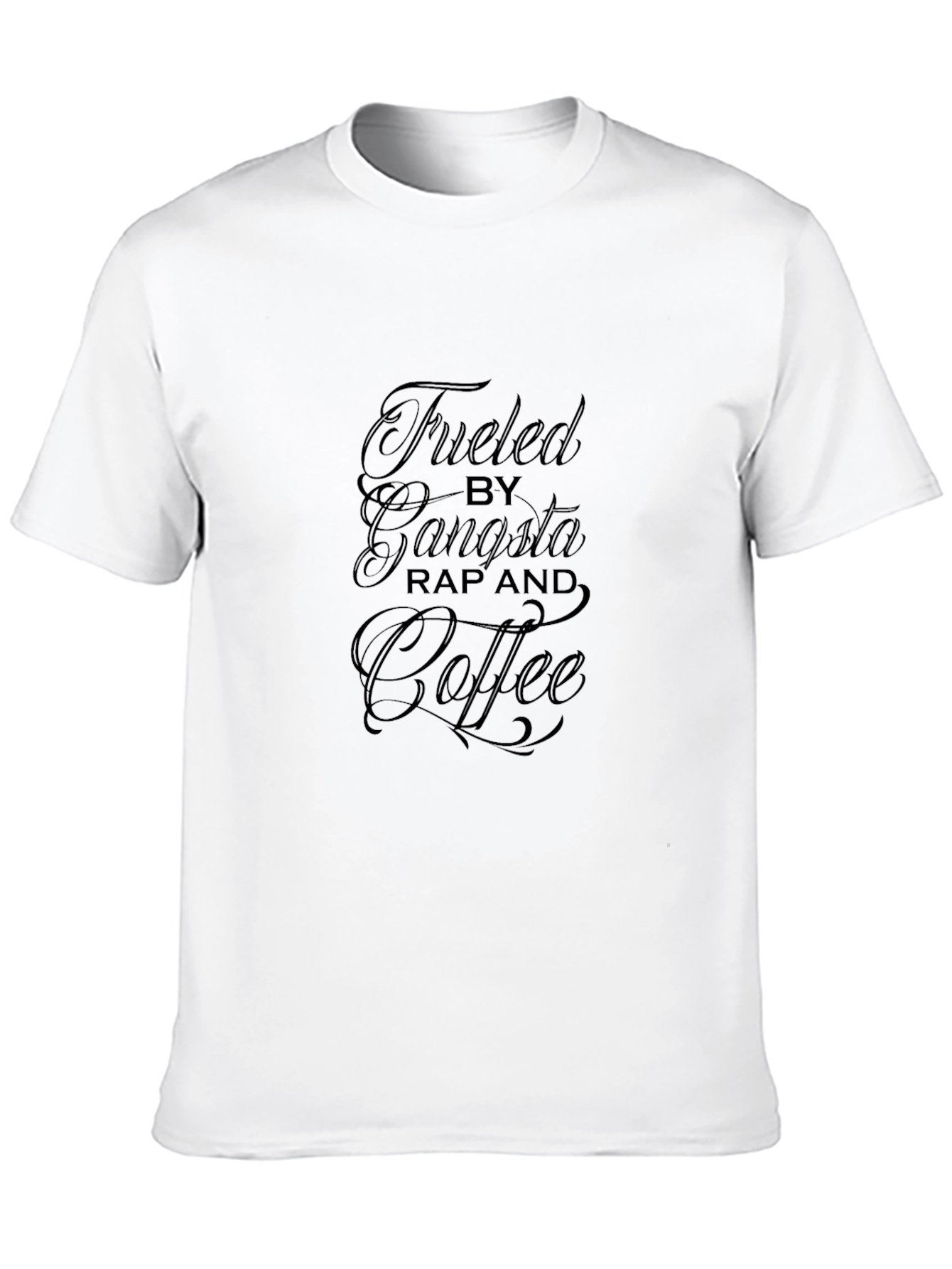 Black Fueled By Gangsta Rap and Coffee Black T-Shirt view 10