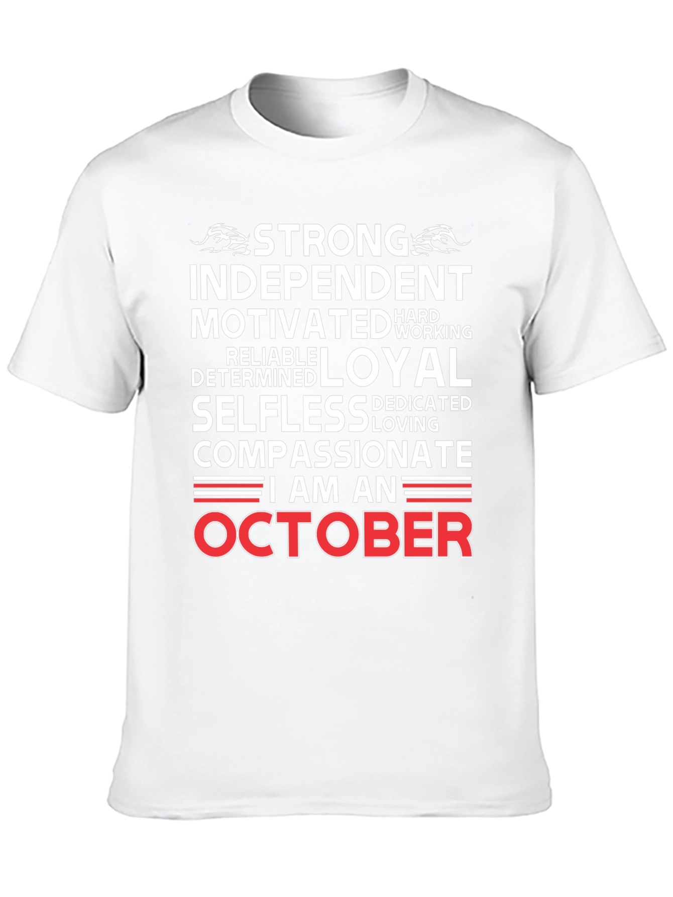 Black October Birthday T-Shirt - Strong, Independent & Loyal view 10