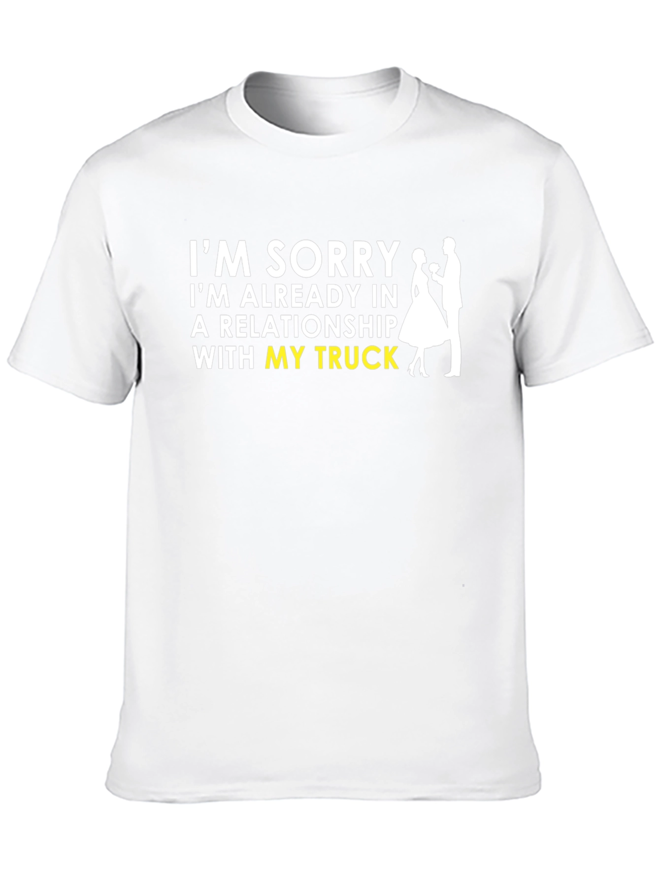 Black Truck Lover T-Shirt - Sorry, Already in a Relationship view 10