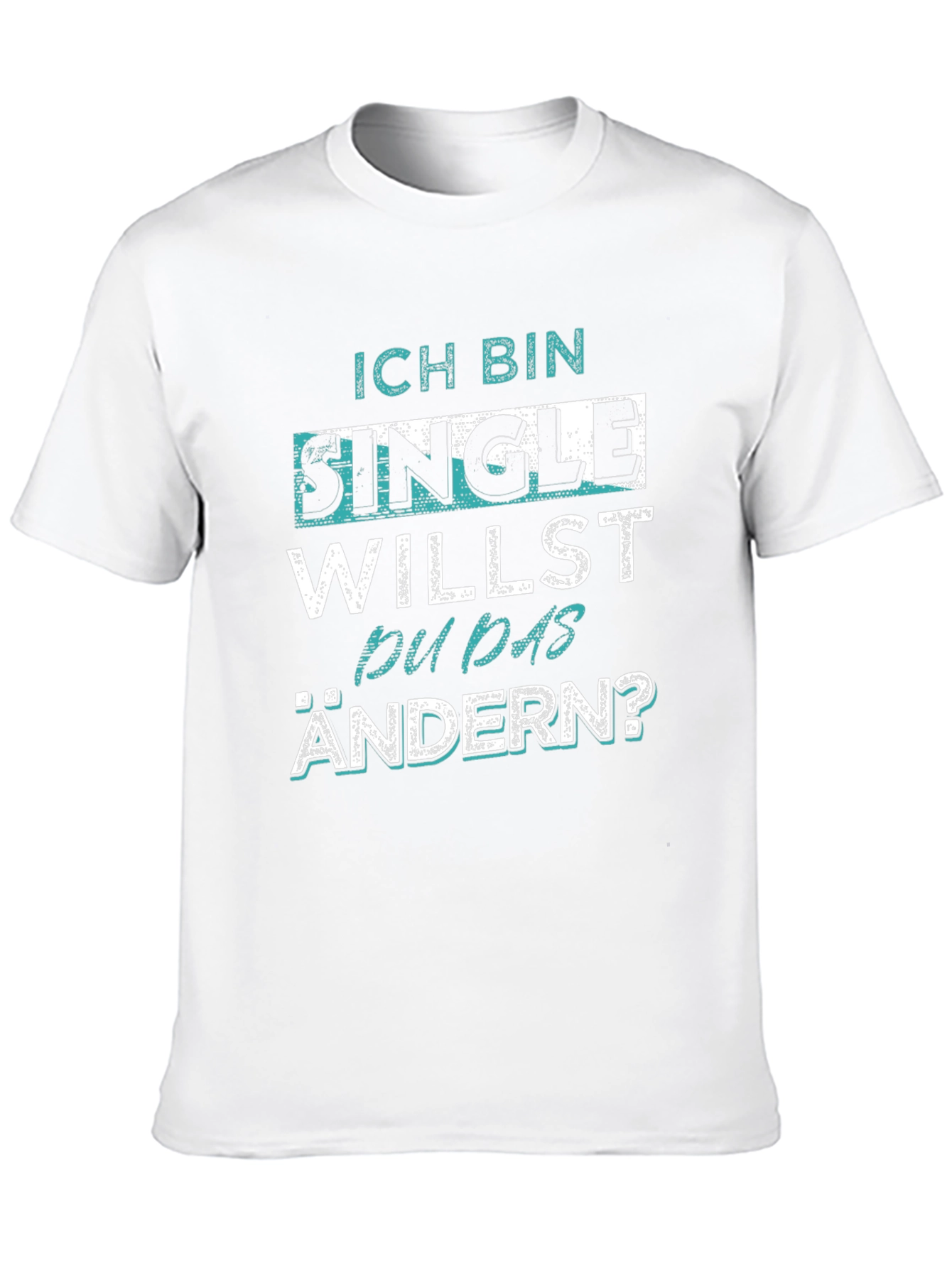 Black Single? Funny German T-Shirt view 10
