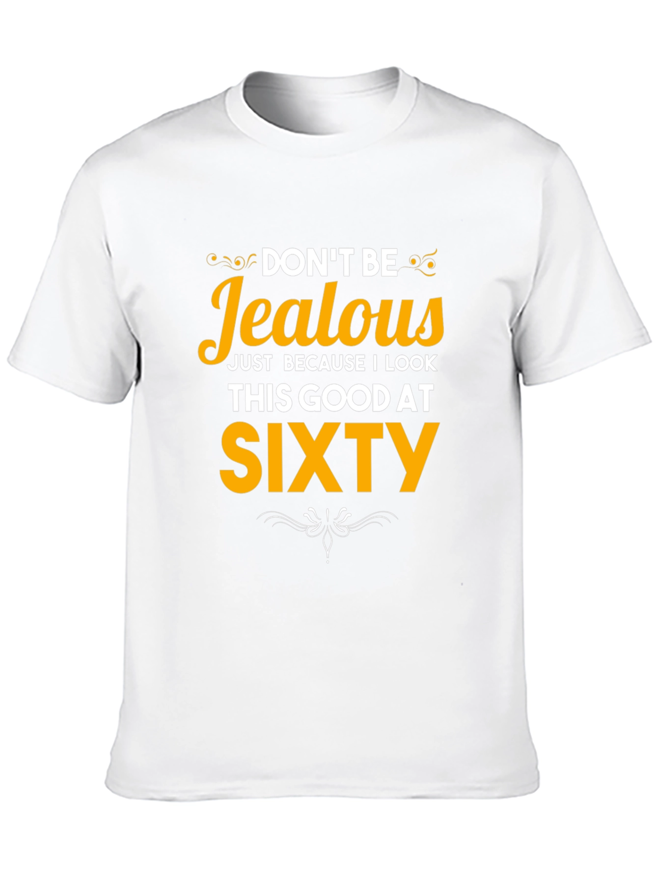 Black Don't Be Jealous 60th Birthday T-Shirt view 10